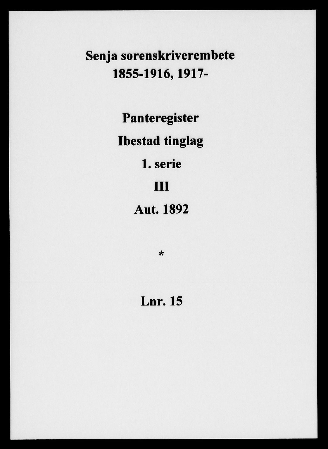 Senja sorenskriveri 1855-, SATØ/S-0048/1/H/Hb/L0015: Panteregister nr. 15