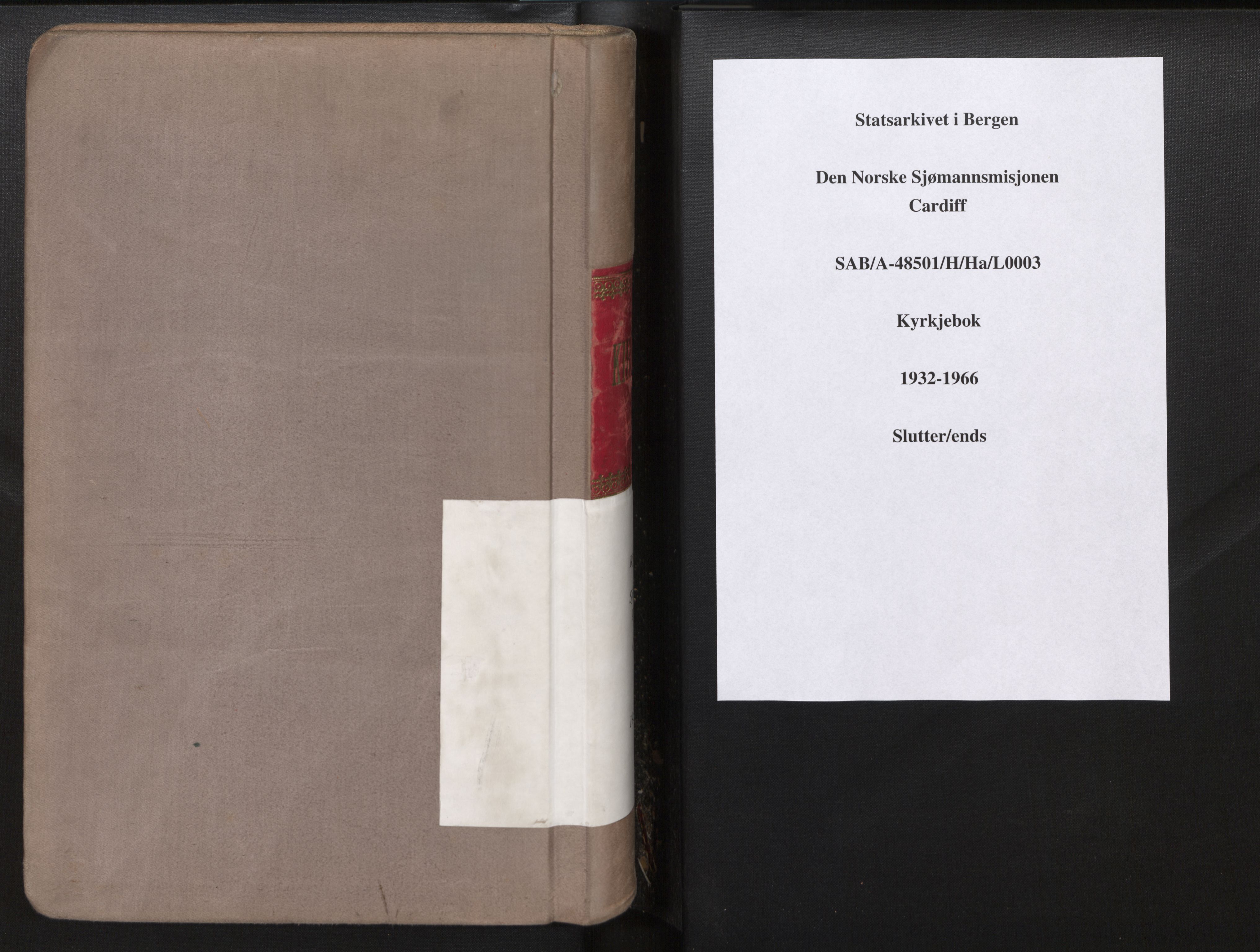 Den norske sjømannsmisjon i utlandet/Bristolhavnene(Cardiff-Swansea), SAB/SAB/PA-0102/H/Ha/Haa/L0003: Ministerialbok nr. A 3, 1932-1966