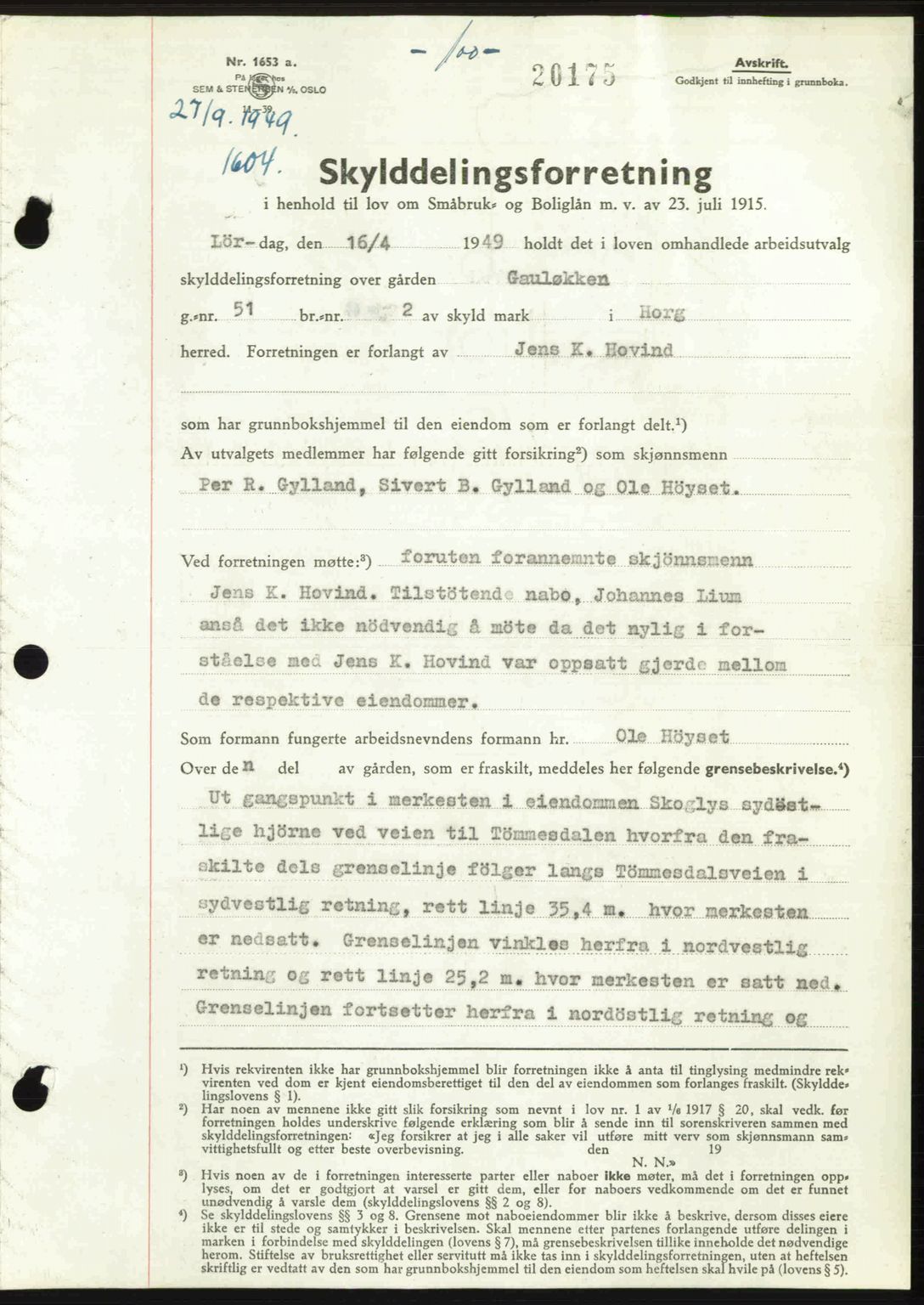 Gauldal sorenskriveri, SAT/A-0014/1/2/2C: Pantebok nr. A8, 1949-1949, Dagboknr: 1604/1949