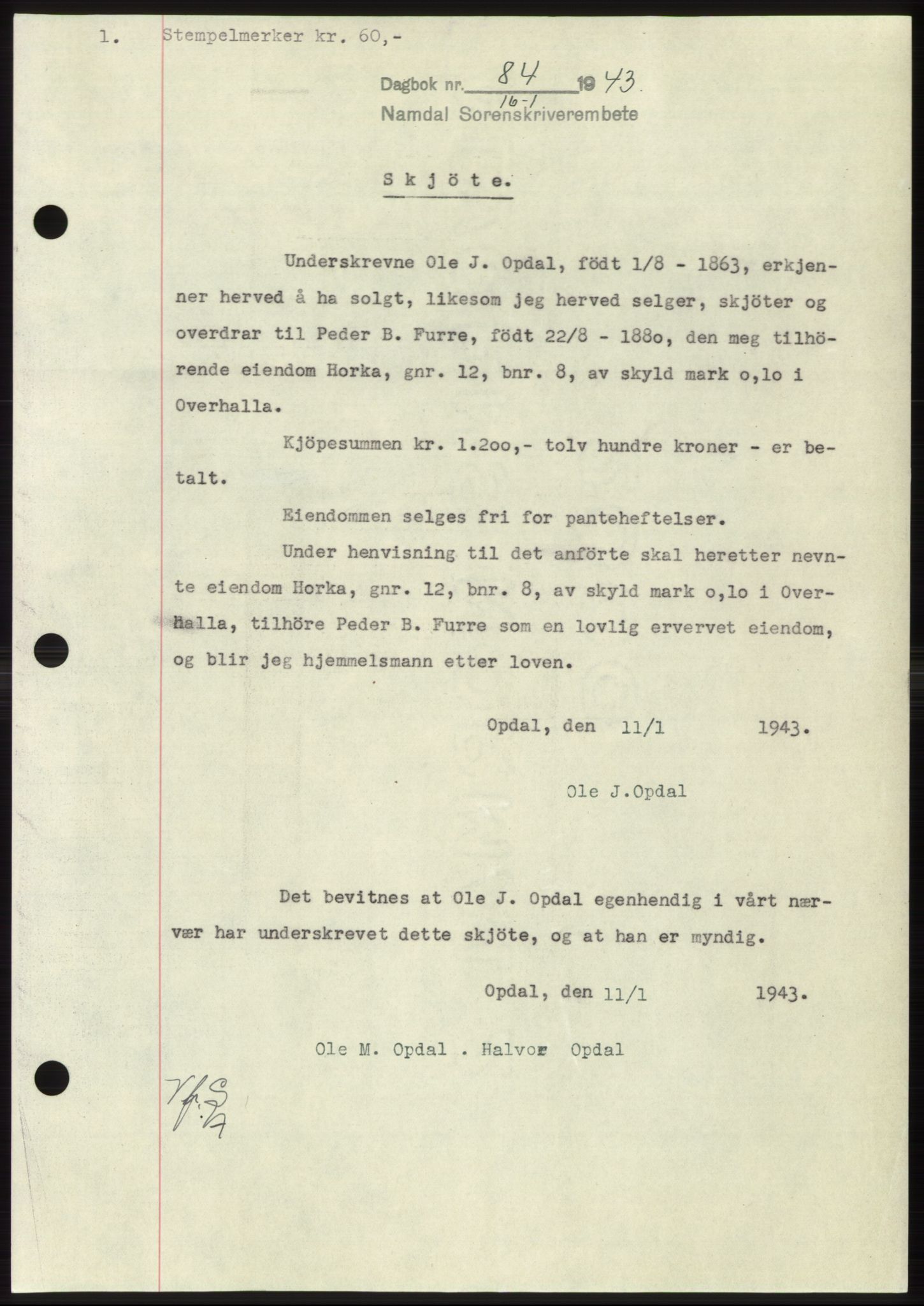 Namdal sorenskriveri, SAT/A-4133/1/2/2C: Pantebok nr. -, 1942-1943, Dagboknr: 84/1943