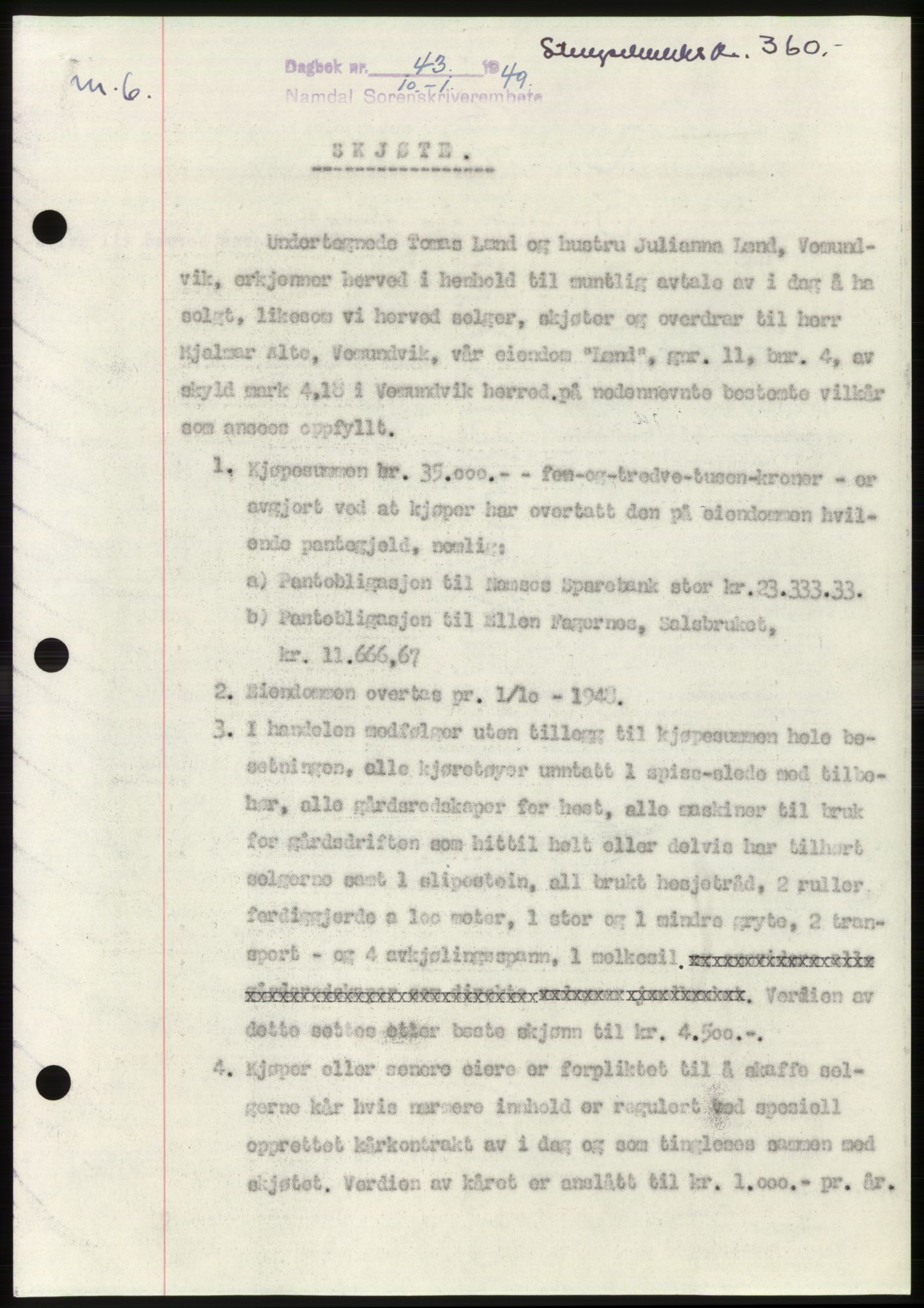 Namdal sorenskriveri, SAT/A-4133/1/2/2C: Pantebok nr. -, 1949-1949, Dagboknr: 43/1949