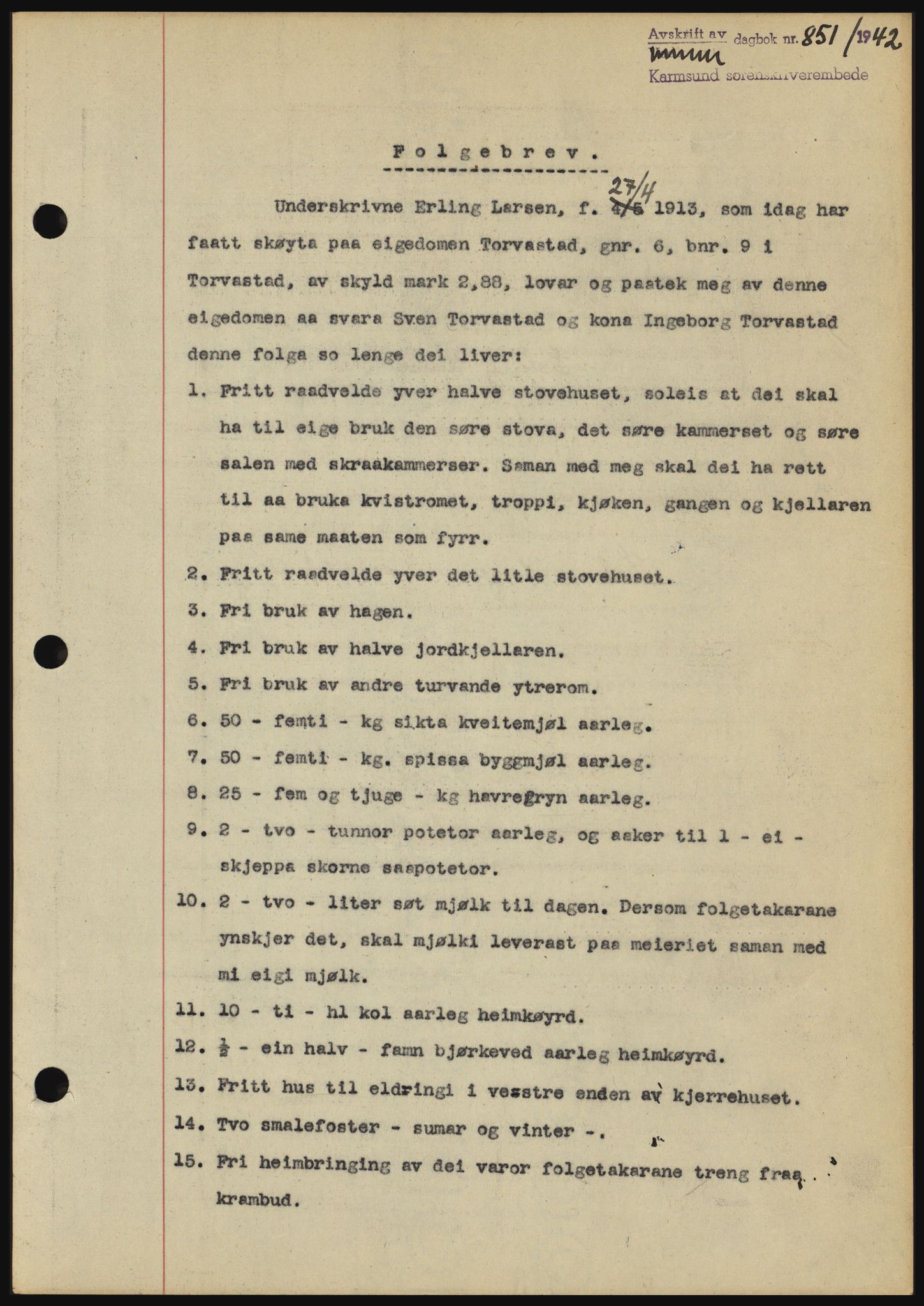 Karmsund sorenskriveri, SAST/A-100311/01/II/IIBBE/L0008: Pantebok nr. B 54, 1942-1943, Dagboknr: 851/1942