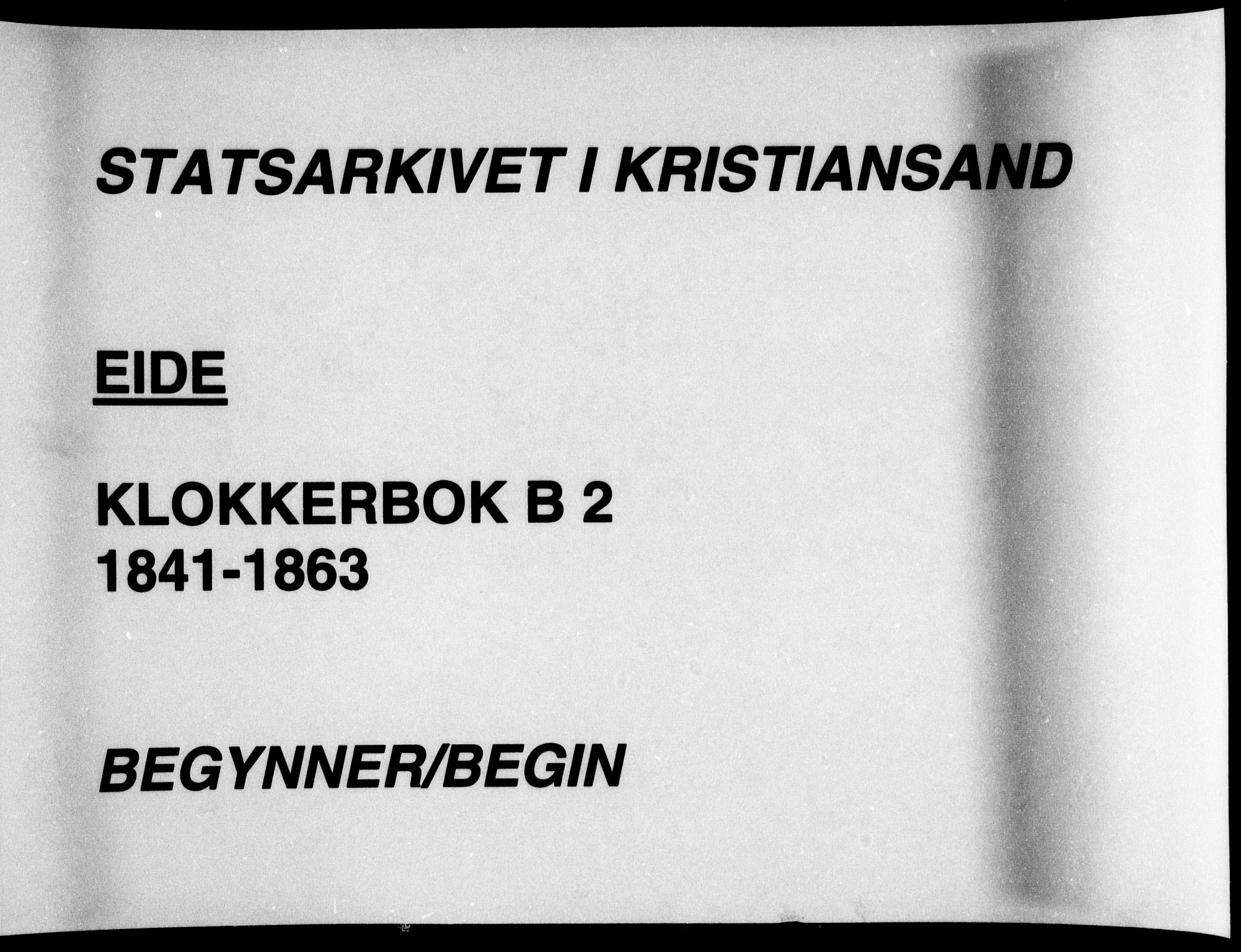 Hommedal sokneprestkontor, AV/SAK-1111-0023/F/Fb/Fba/L0002: Klokkerbok nr. B 2, 1841-1863