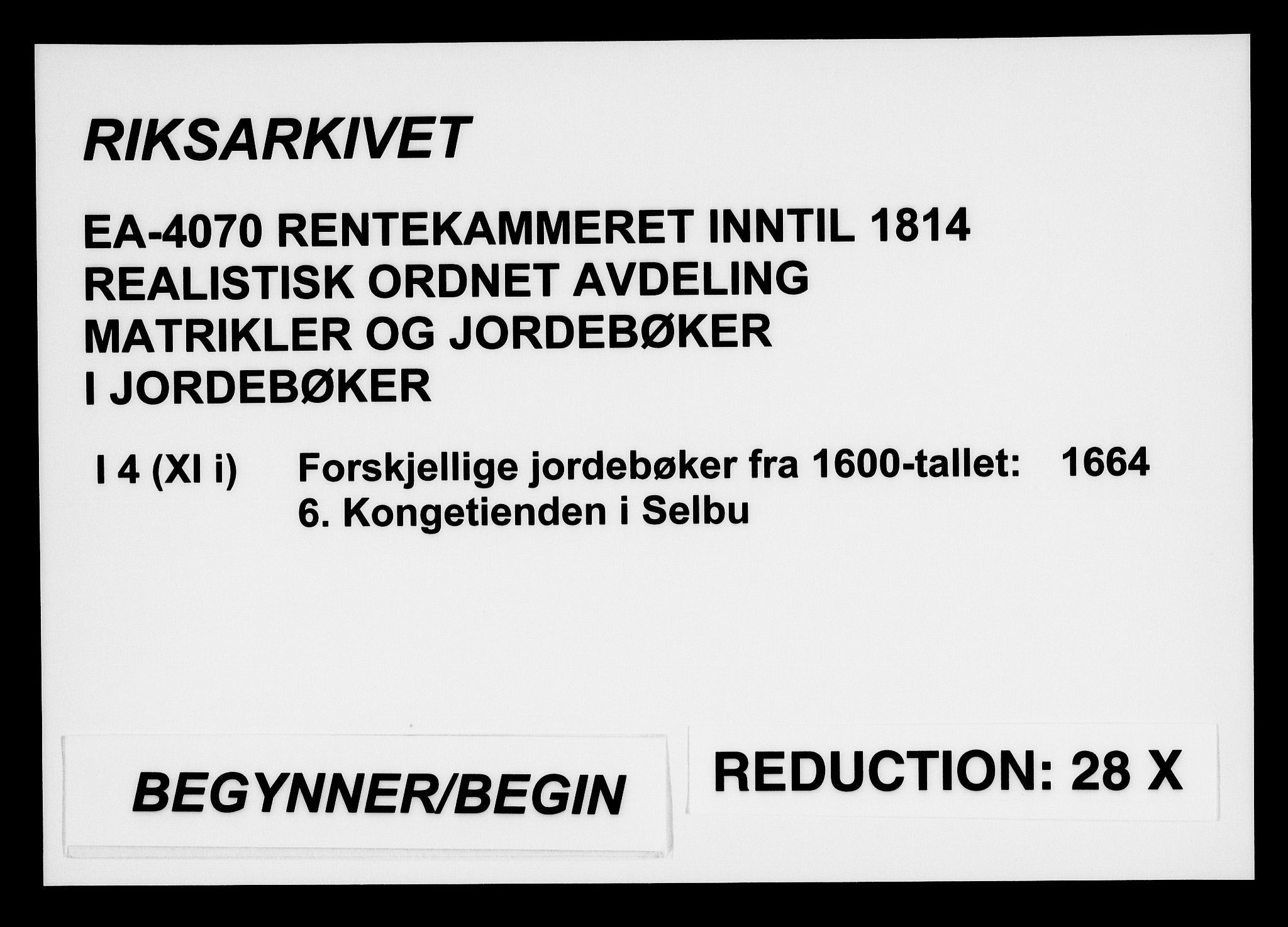 Rentekammeret inntil 1814, Realistisk ordnet avdeling, RA/EA-4070/N/Na/L0004/0006: [XI i]: Forskjellige jordebøker fra 1600-tallet: / Kongetienden i Selbu, 1664