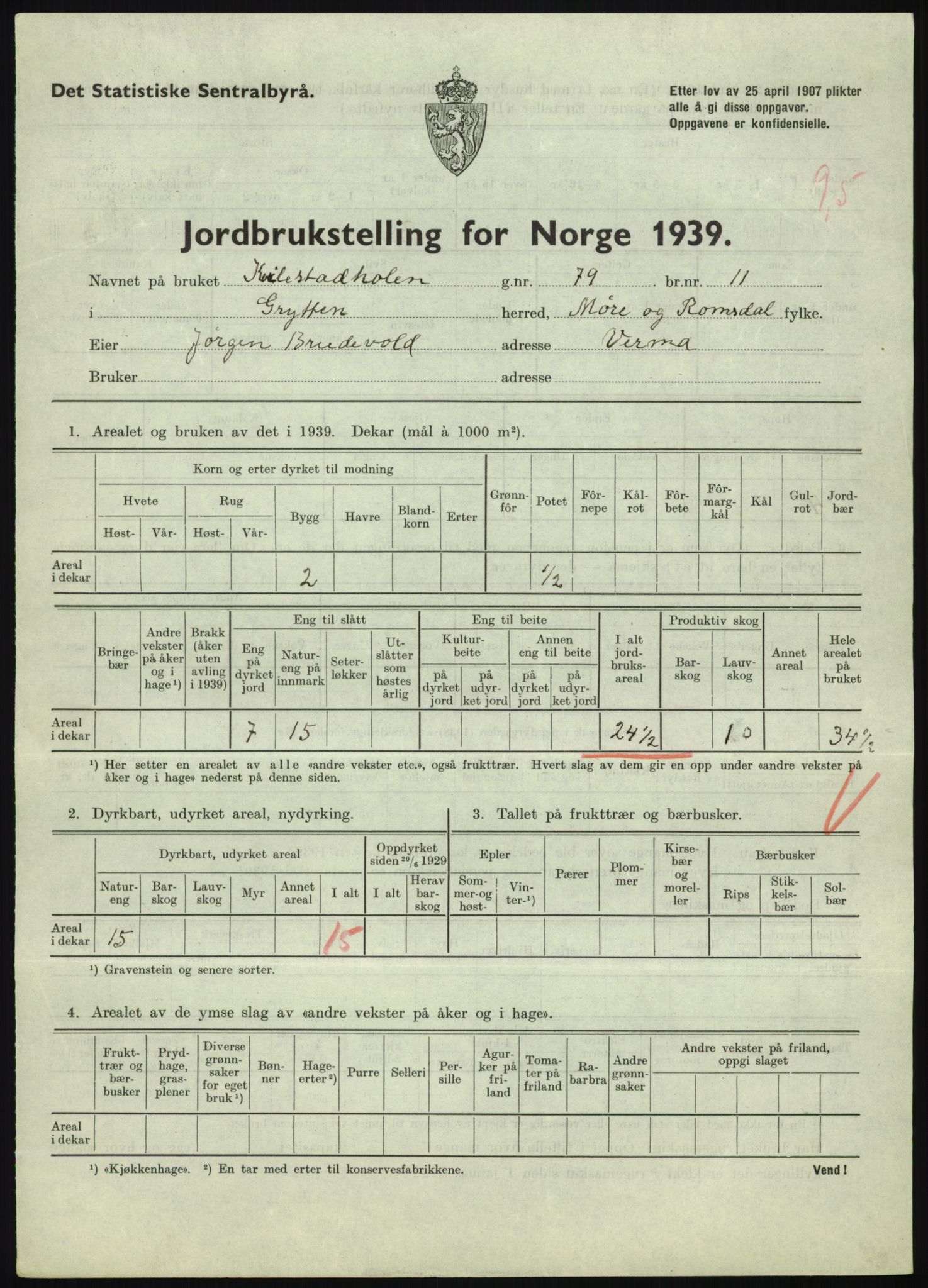 Statistisk sentralbyrå, Næringsøkonomiske emner, Jordbruk, skogbruk, jakt, fiske og fangst, AV/RA-S-2234/G/Gb/L0251: Møre og Romsdal: Voll, Eid, Grytten og Hen, 1939, s. 661