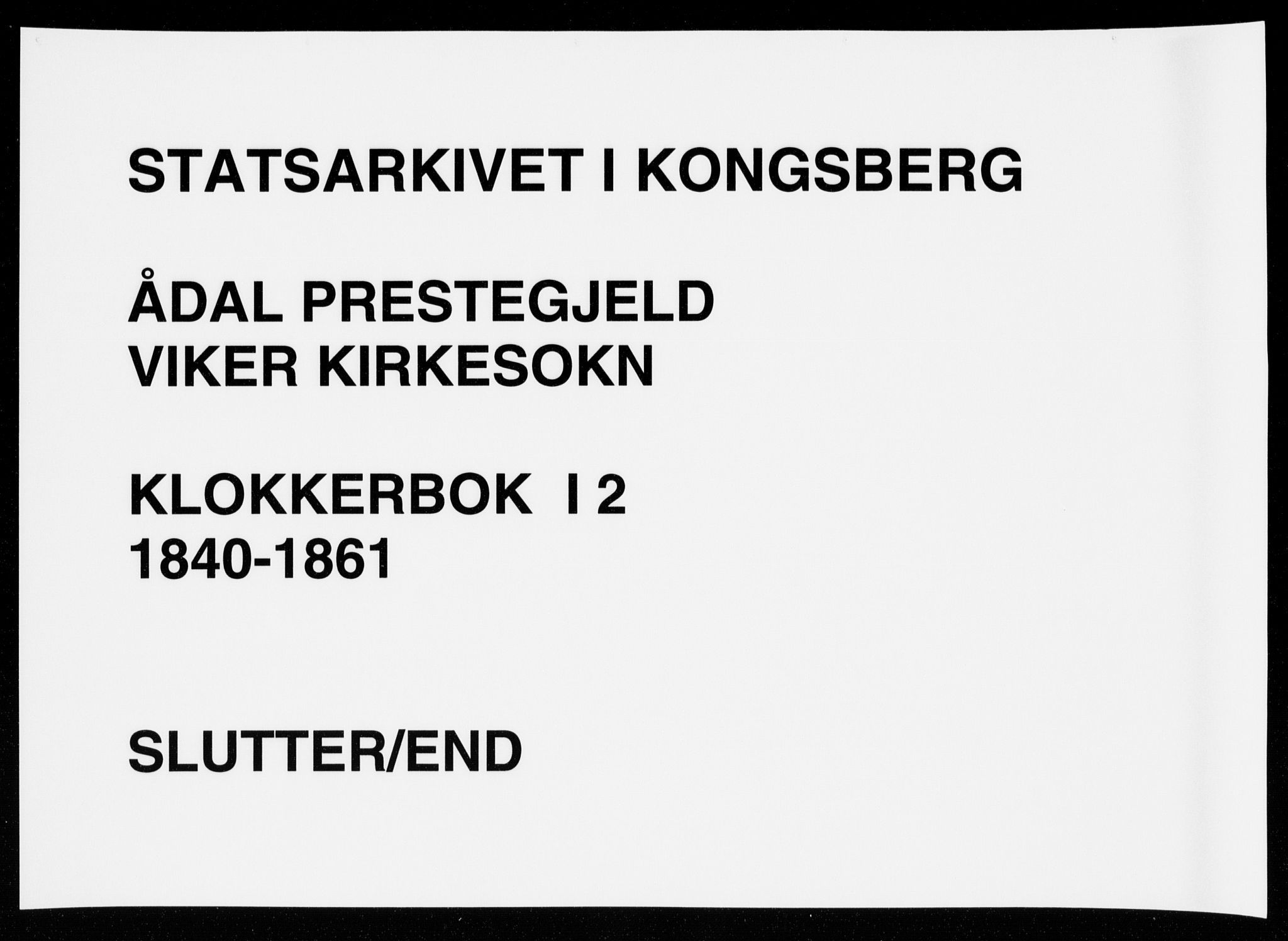 Ådal kirkebøker, SAKO/A-248/G/Ga/L0002: Klokkerbok nr. I 2, 1840-1861
