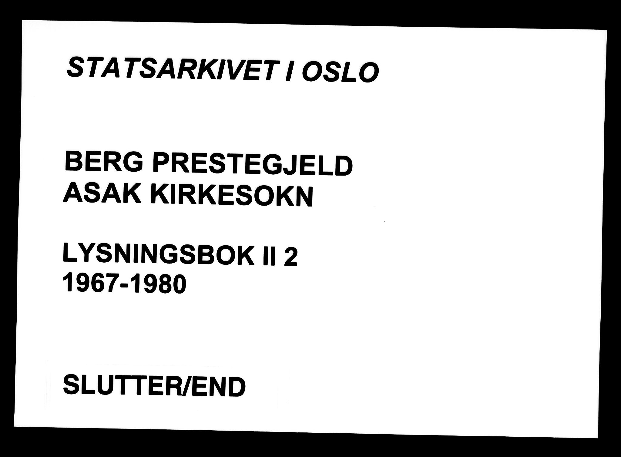 Berg prestekontor Kirkebøker, AV/SAO-A-10902/H/Hb/L0002: Lysningsprotokoll nr. II 2, 1967-1980