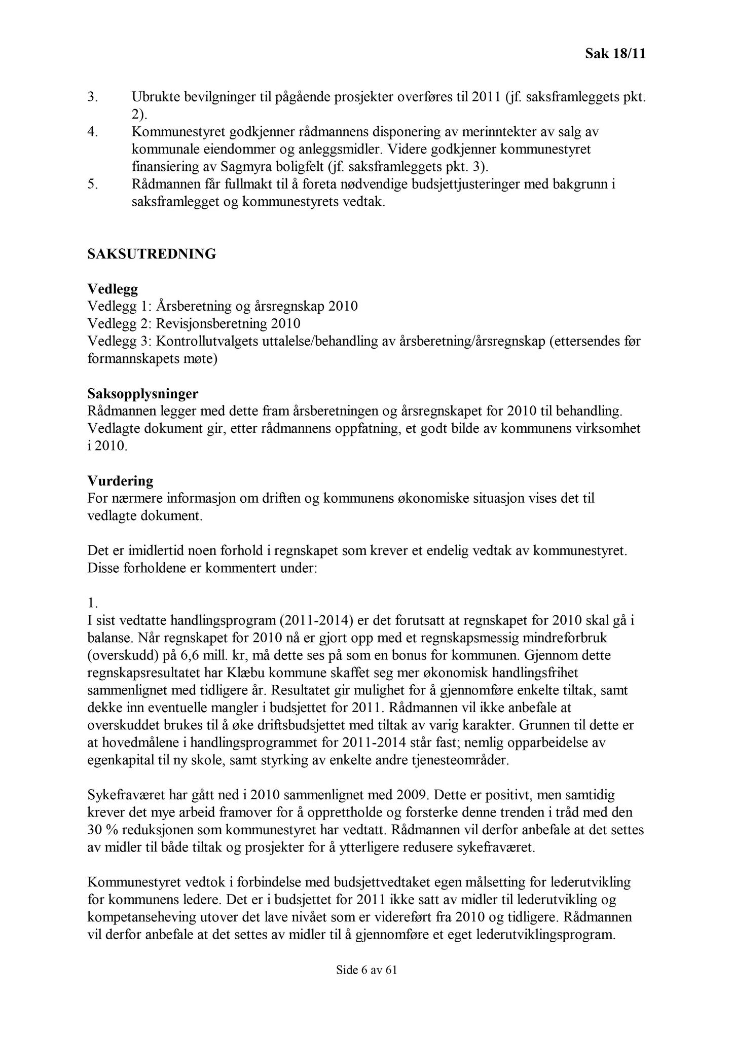 Klæbu Kommune, TRKO/KK/01-KS/L004: Kommunestyret - Møtedokumenter, 2011, s. 324