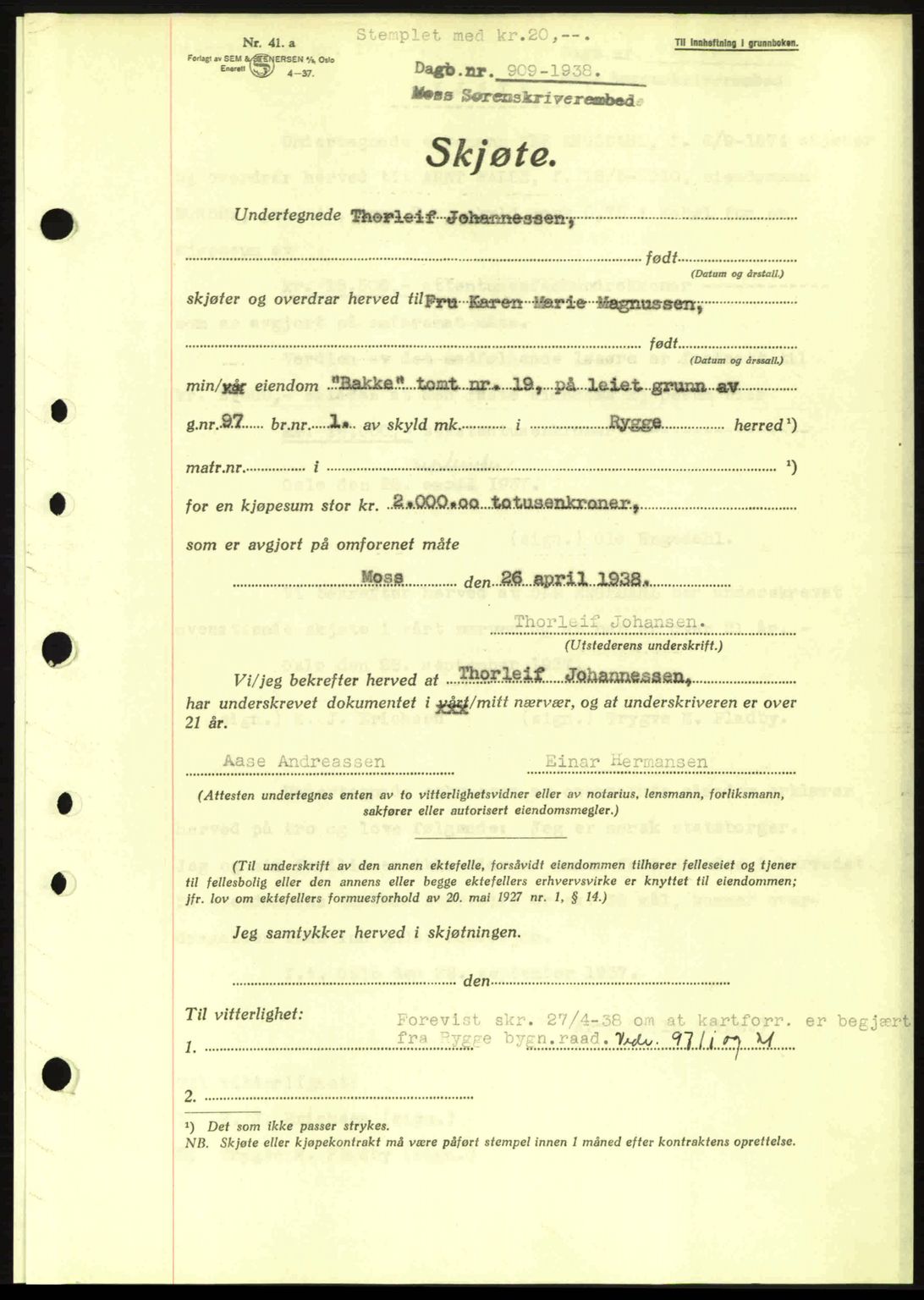 Moss sorenskriveri, SAO/A-10168: Pantebok nr. A4, 1938-1938, Dagboknr: 909/1938