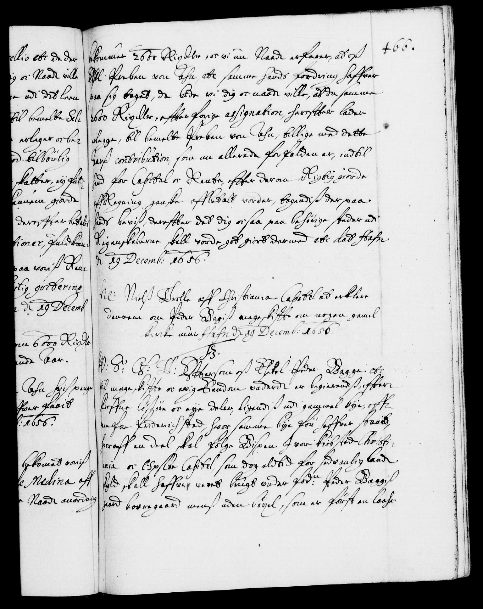 Danske Kanselli 1572-1799, AV/RA-EA-3023/F/Fc/Fca/Fcab/L0009: Norske tegnelser (mikrofilm), 1653-1656, s. 466a