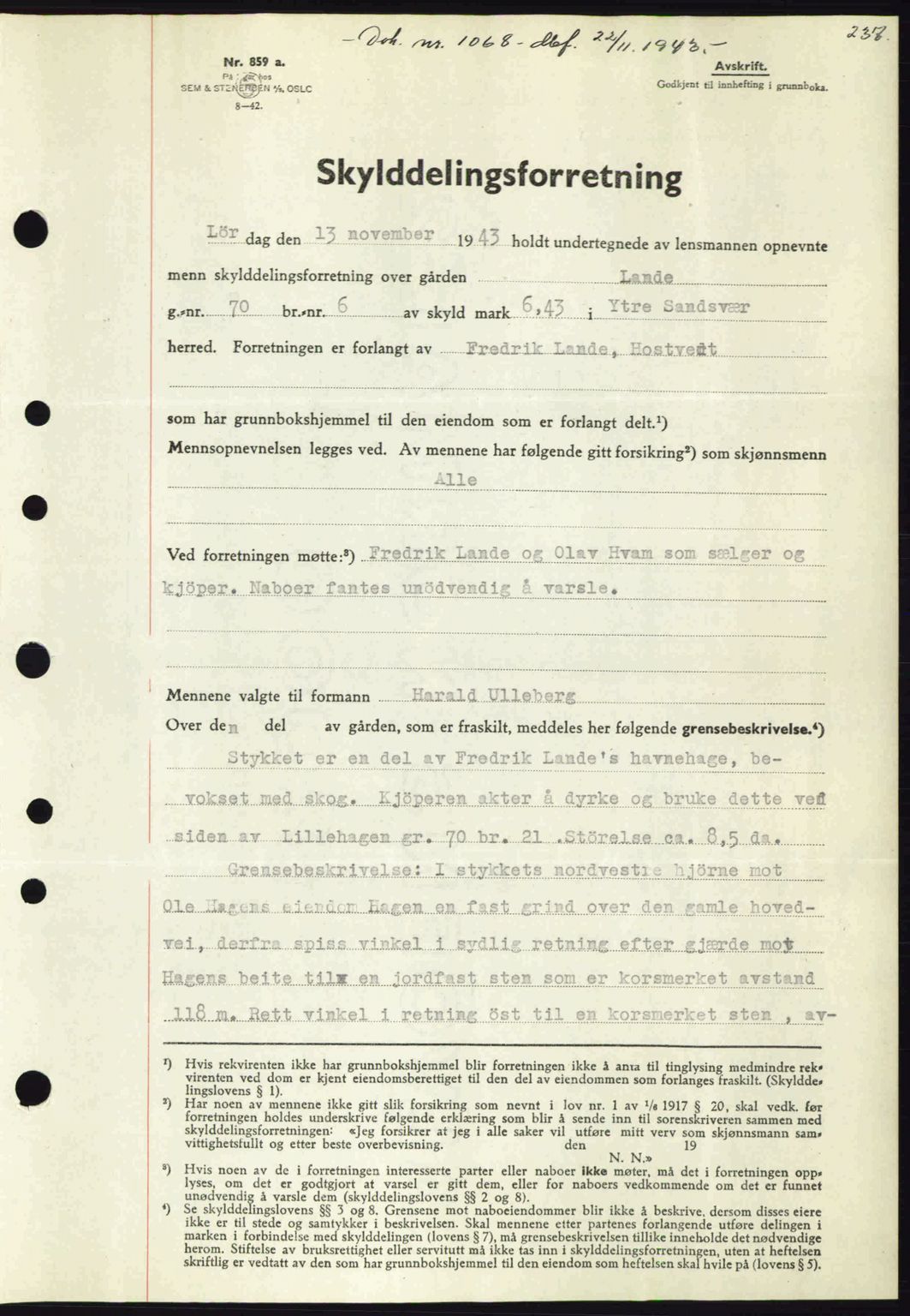 Numedal og Sandsvær sorenskriveri, SAKO/A-128/G/Ga/Gaa/L0055: Pantebok nr. A7, 1943-1944, Dagboknr: 1068/1943