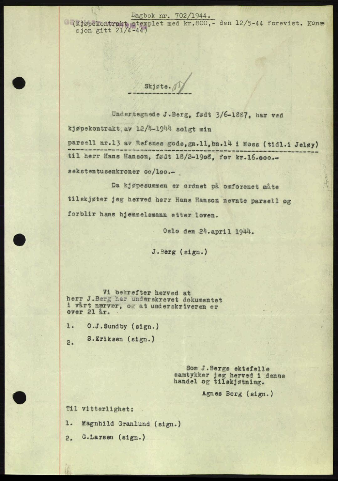 Moss sorenskriveri, SAO/A-10168: Pantebok nr. A12, 1943-1944, Dagboknr: 702/1944