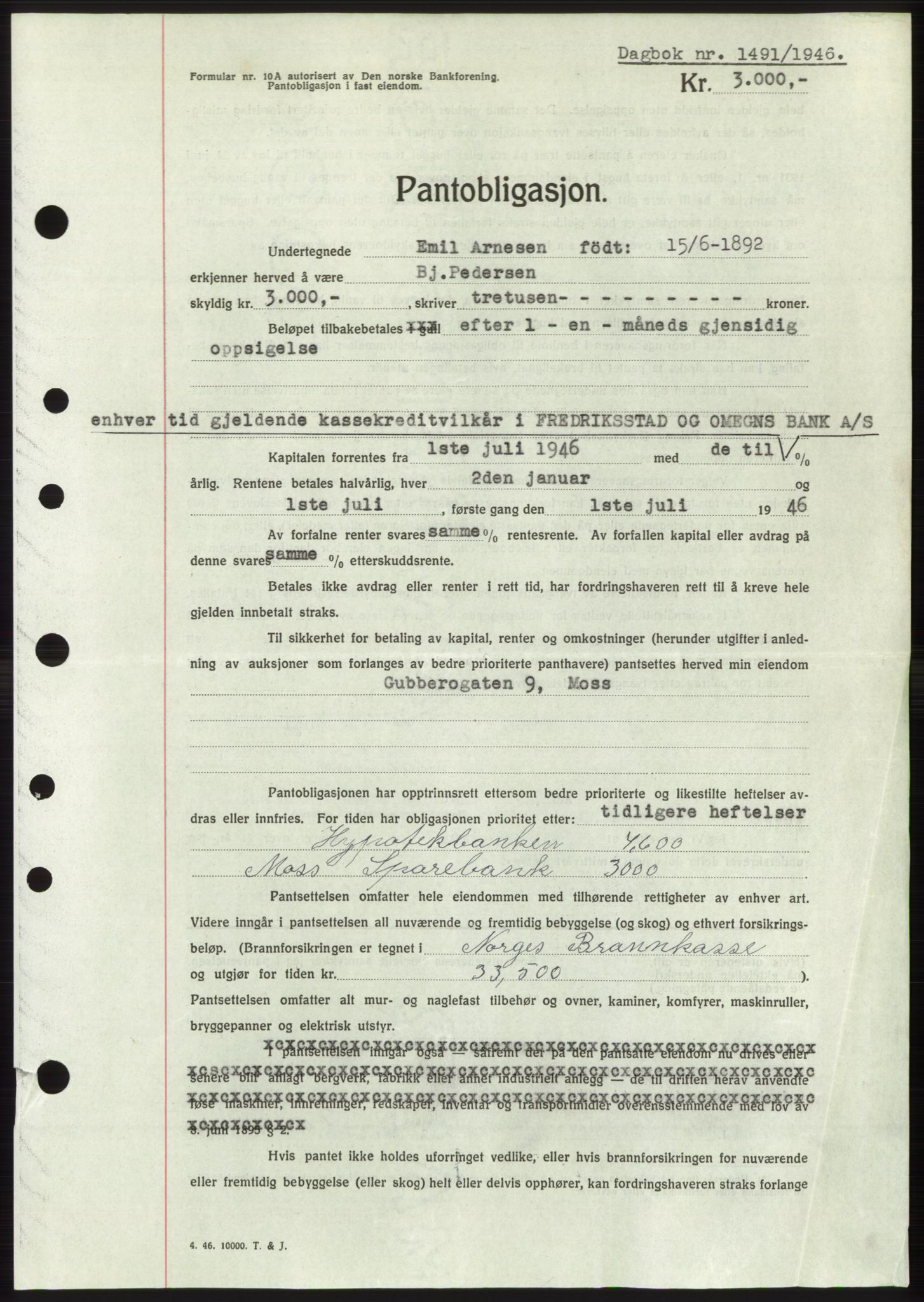 Moss sorenskriveri, SAO/A-10168: Pantebok nr. B15, 1946-1946, Dagboknr: 1491/1946