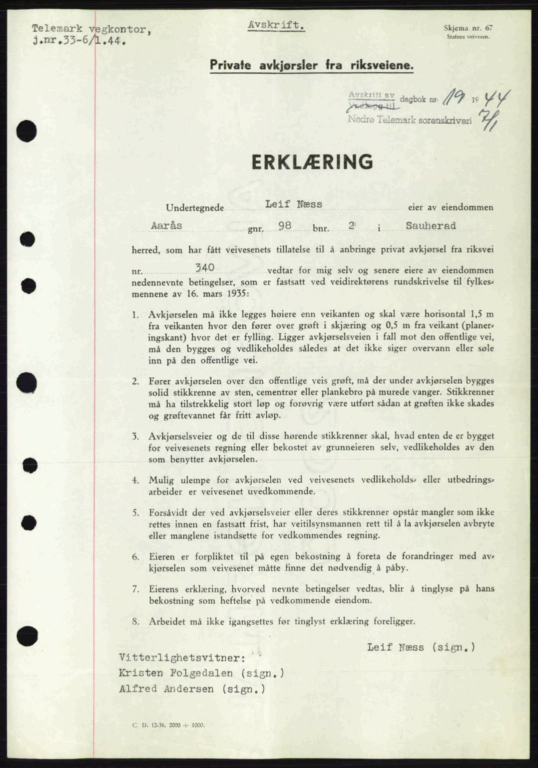 Nedre Telemark sorenskriveri, SAKO/A-135/G/Ga/Gaa/L0051: Pantebok nr. A-51, 1943-1944, Dagboknr: 19/1944