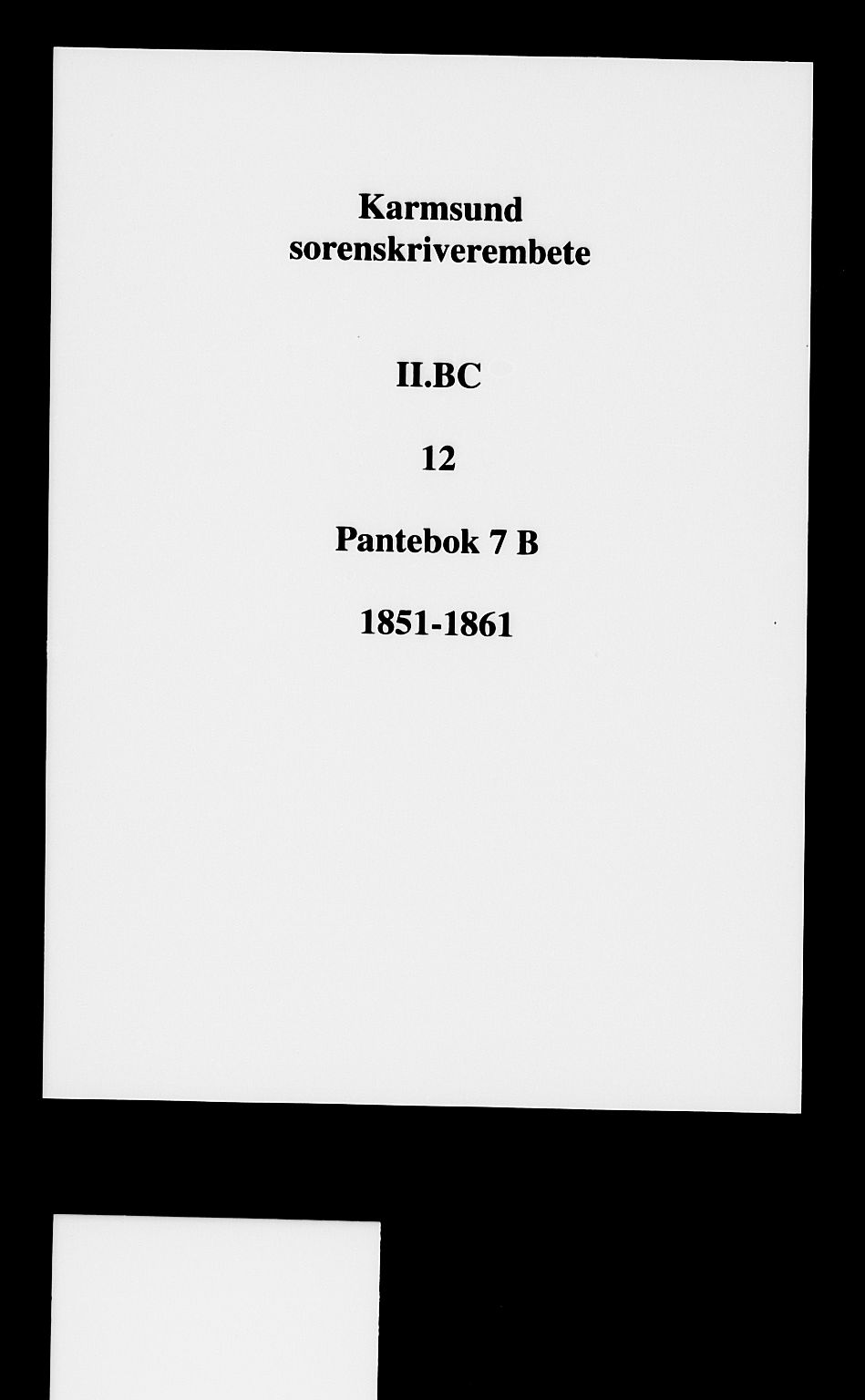 Karmsund sorenskriveri, SAST/A-100311/01/II/IIB/L0012: Pantebok nr. 7P, 1851-1854