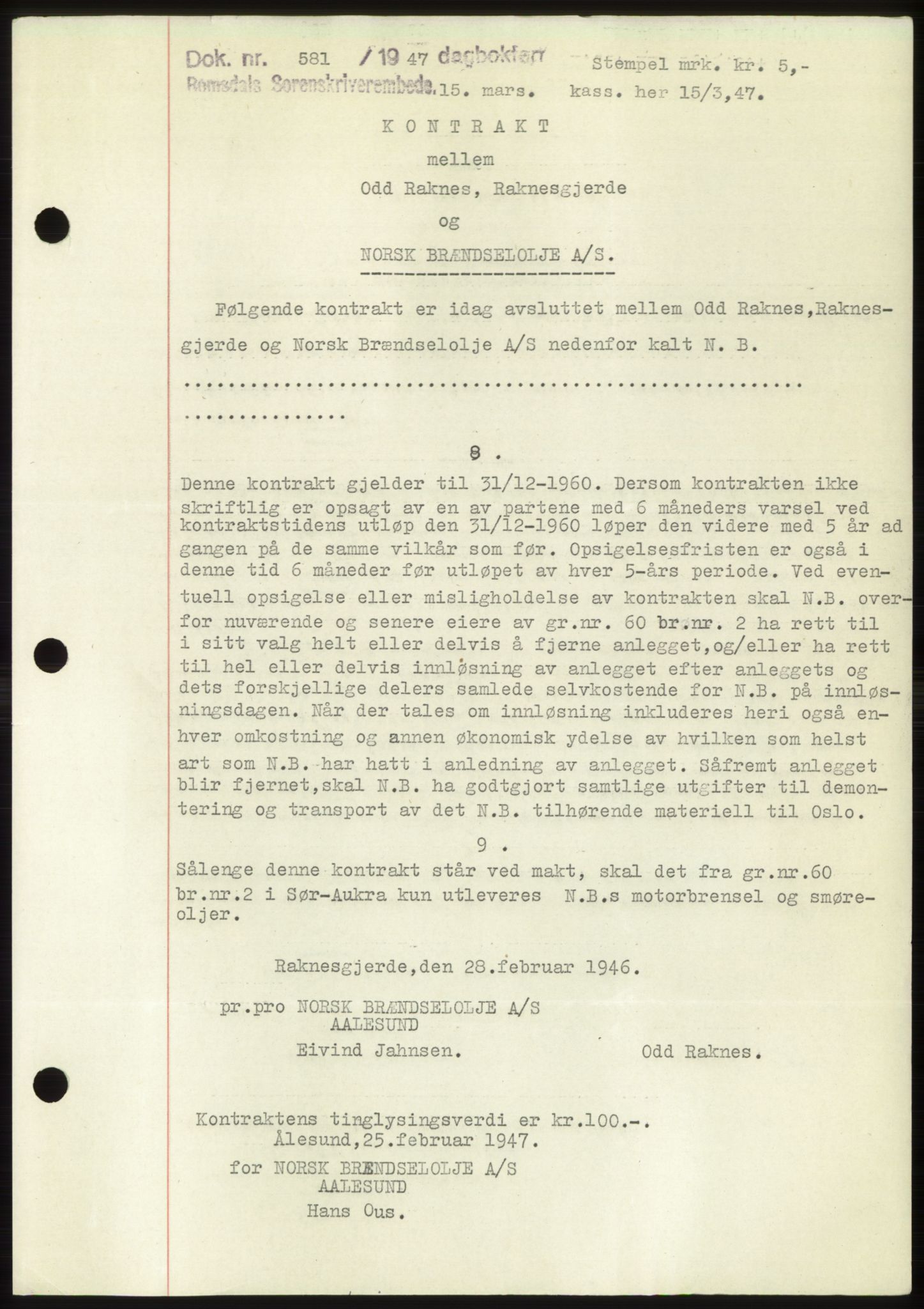 Romsdal sorenskriveri, SAT/A-4149/1/2/2C: Pantebok nr. B3, 1946-1948, Dagboknr: 581/1947