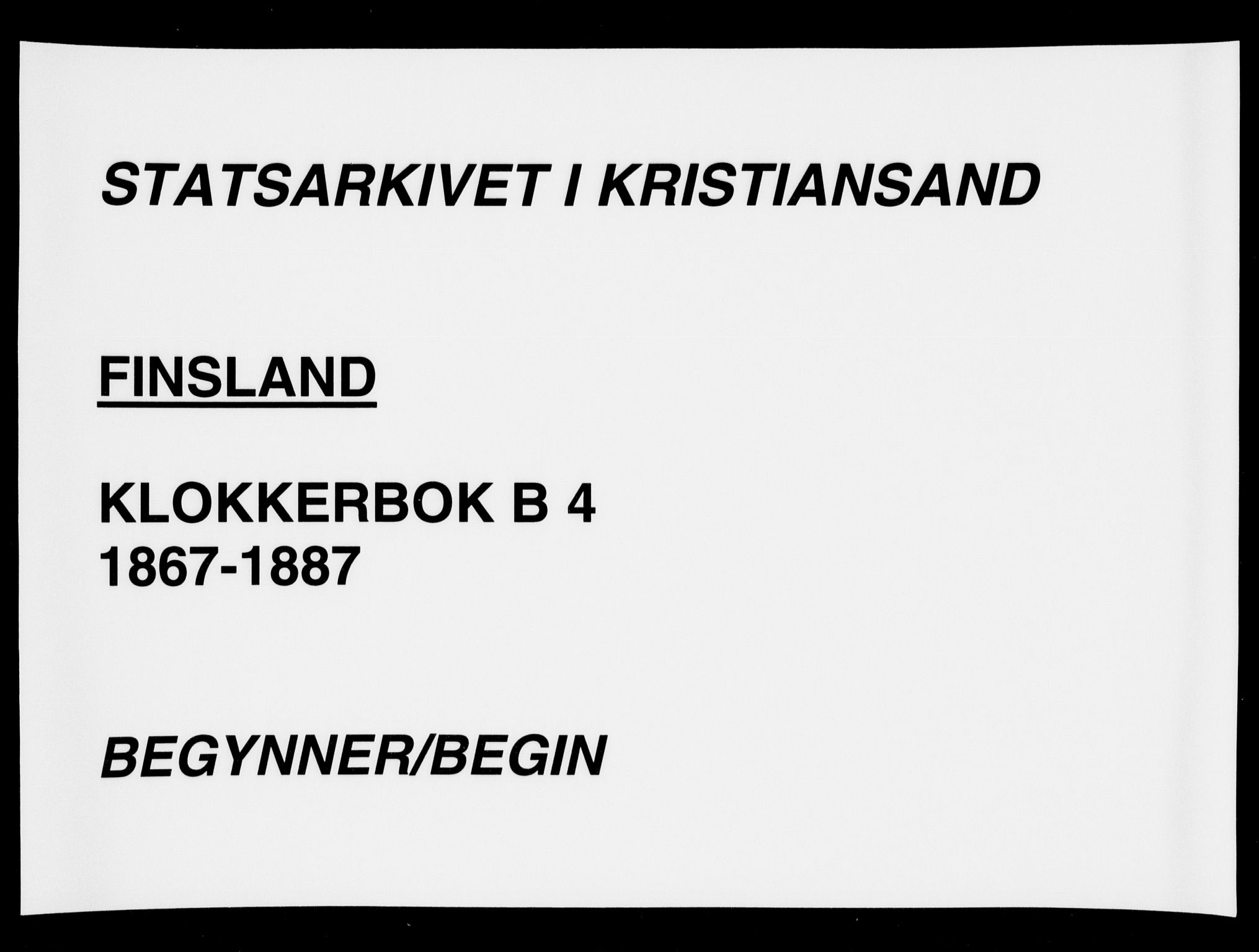 Bjelland sokneprestkontor, SAK/1111-0005/F/Fb/Fbb/L0004: Klokkerbok nr. B 4, 1867-1887