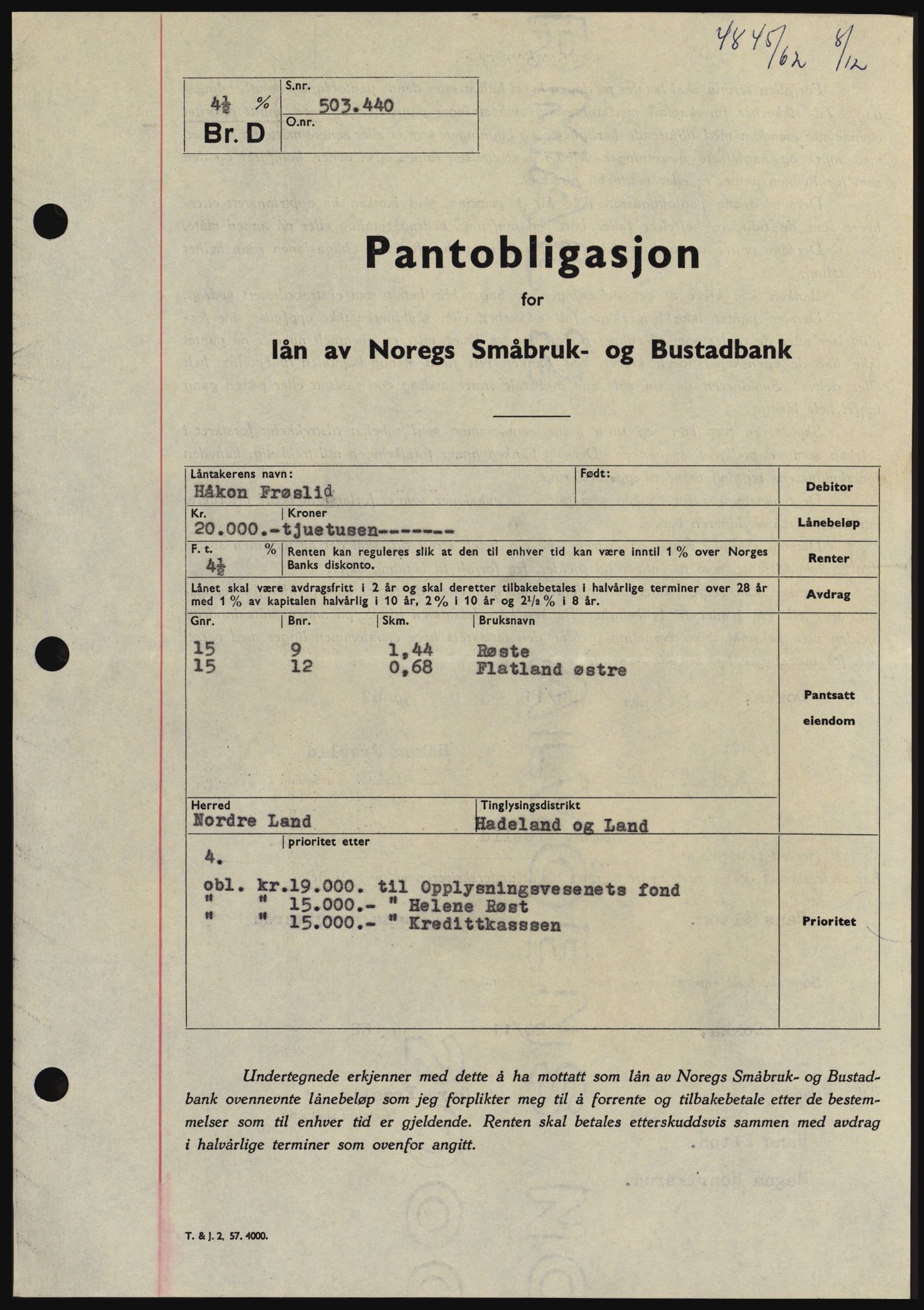 Hadeland og Land tingrett, SAH/TING-010/H/Hb/Hbc/L0050: Pantebok nr. B50, 1962-1963, Dagboknr: 4845/1962