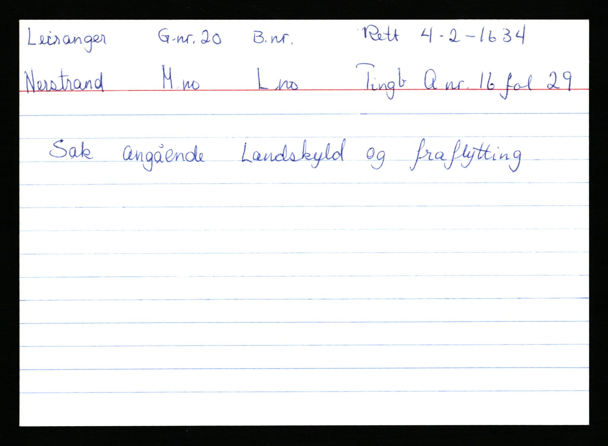 Statsarkivet i Stavanger, AV/SAST-A-101971/03/Y/Ym/L0035: Åstedskort sortert etter gårdsnavn: Leiranger - Lindanger, 1600-1950, s. 4