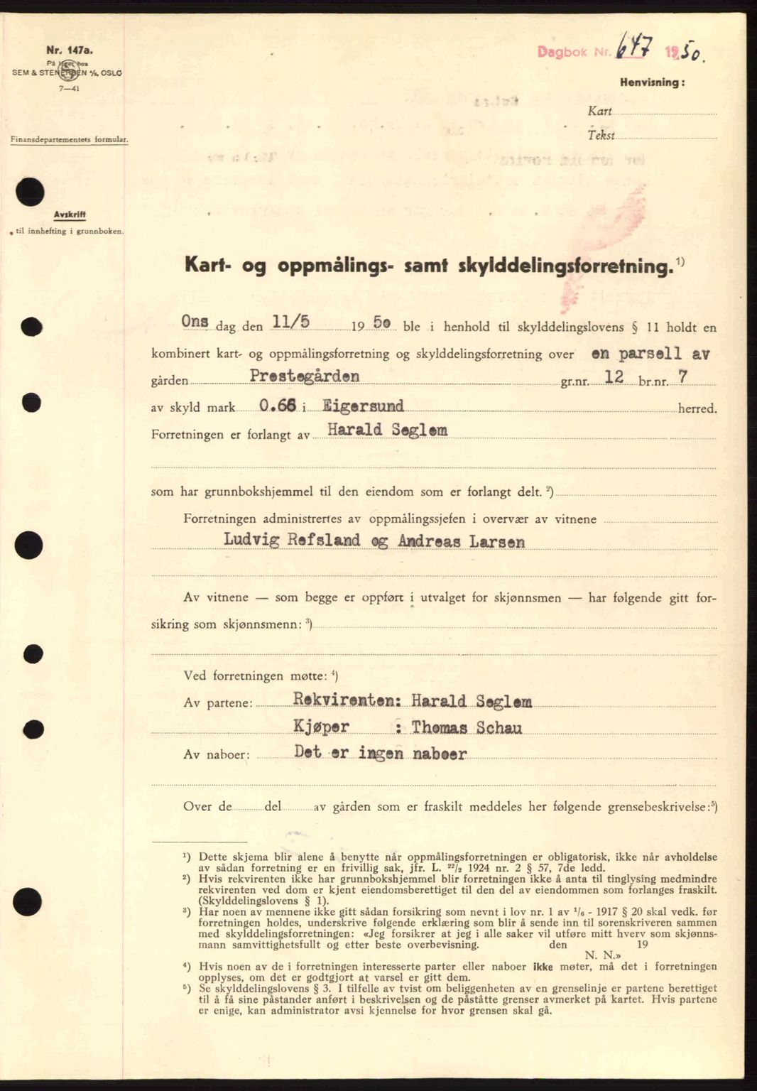 Dalane sorenskriveri, SAST/A-100309/02/G/Gb/L0055: Pantebok nr. A15, 1950-1950, Dagboknr: 647/1950