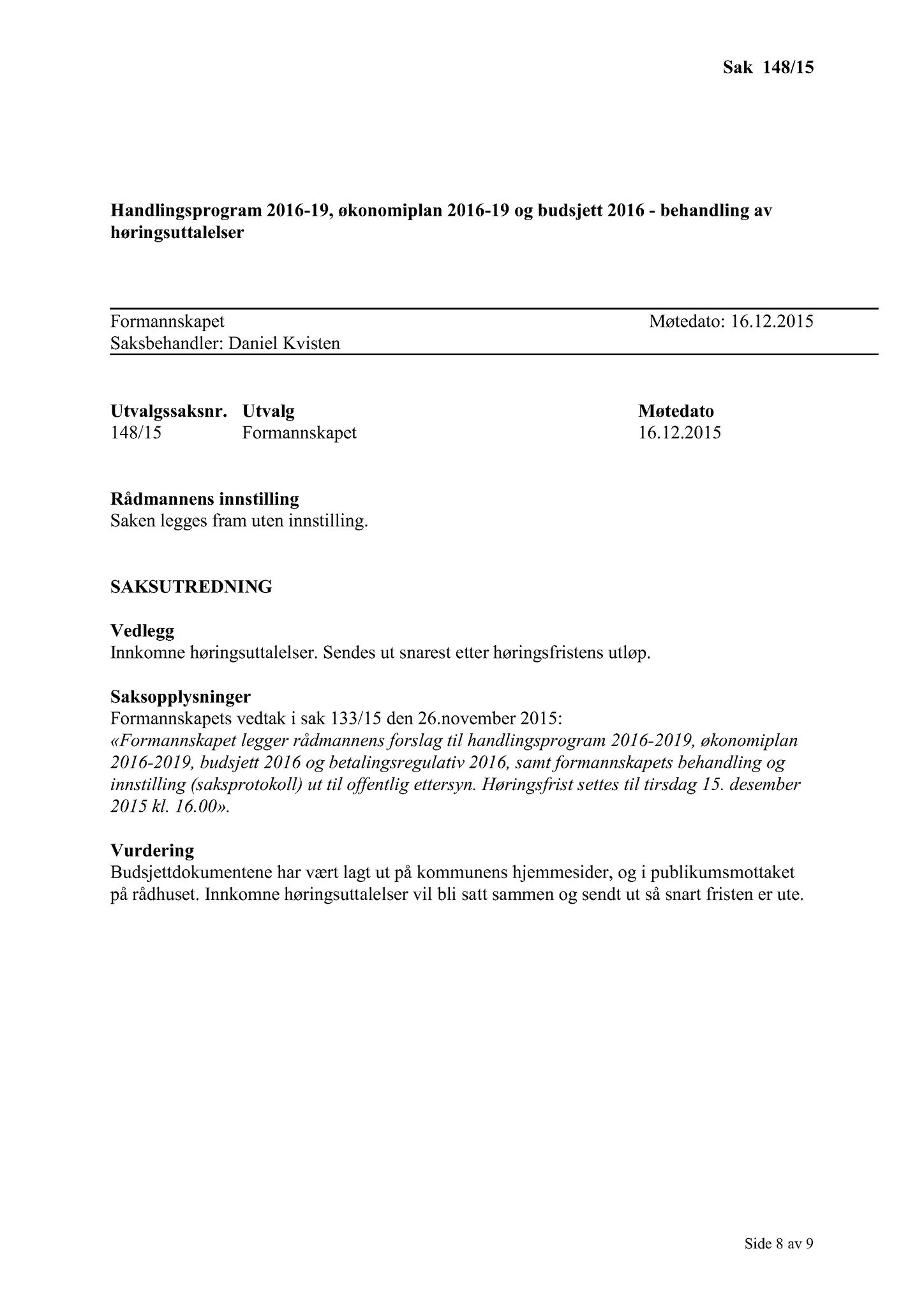 Klæbu Kommune, TRKO/KK/02-FS/L008: Formannsskapet - Møtedokumenter, 2015, s. 3865