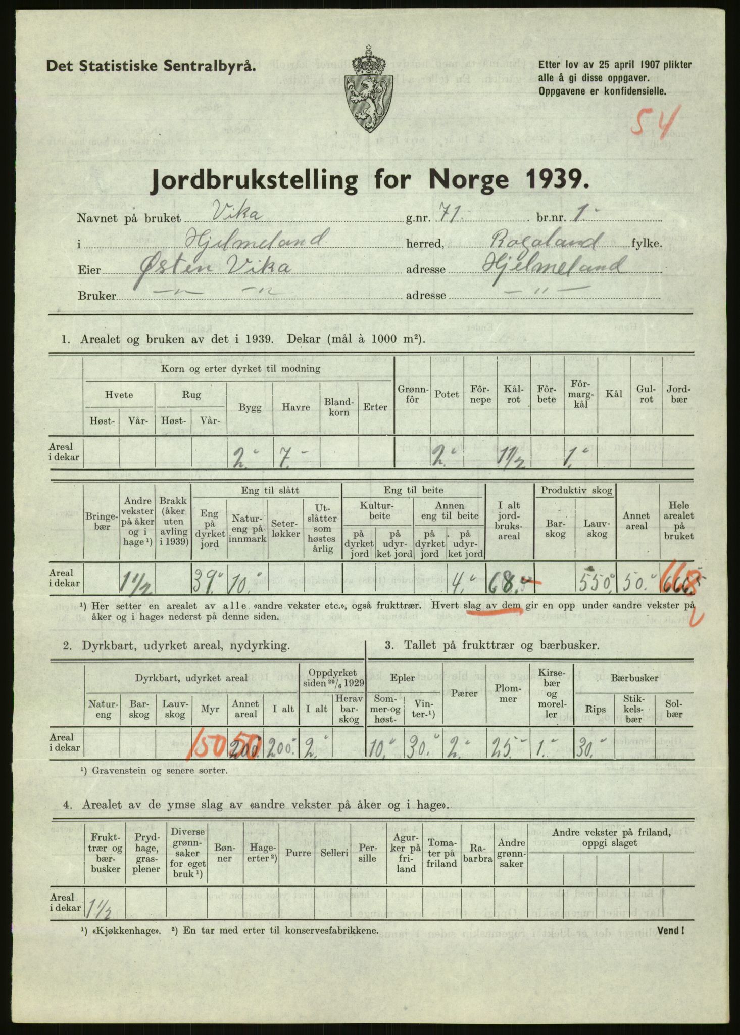 Statistisk sentralbyrå, Næringsøkonomiske emner, Jordbruk, skogbruk, jakt, fiske og fangst, AV/RA-S-2234/G/Gb/L0184: Rogaland: Årdal, Fister og Hjelmeland, 1939, s. 1573