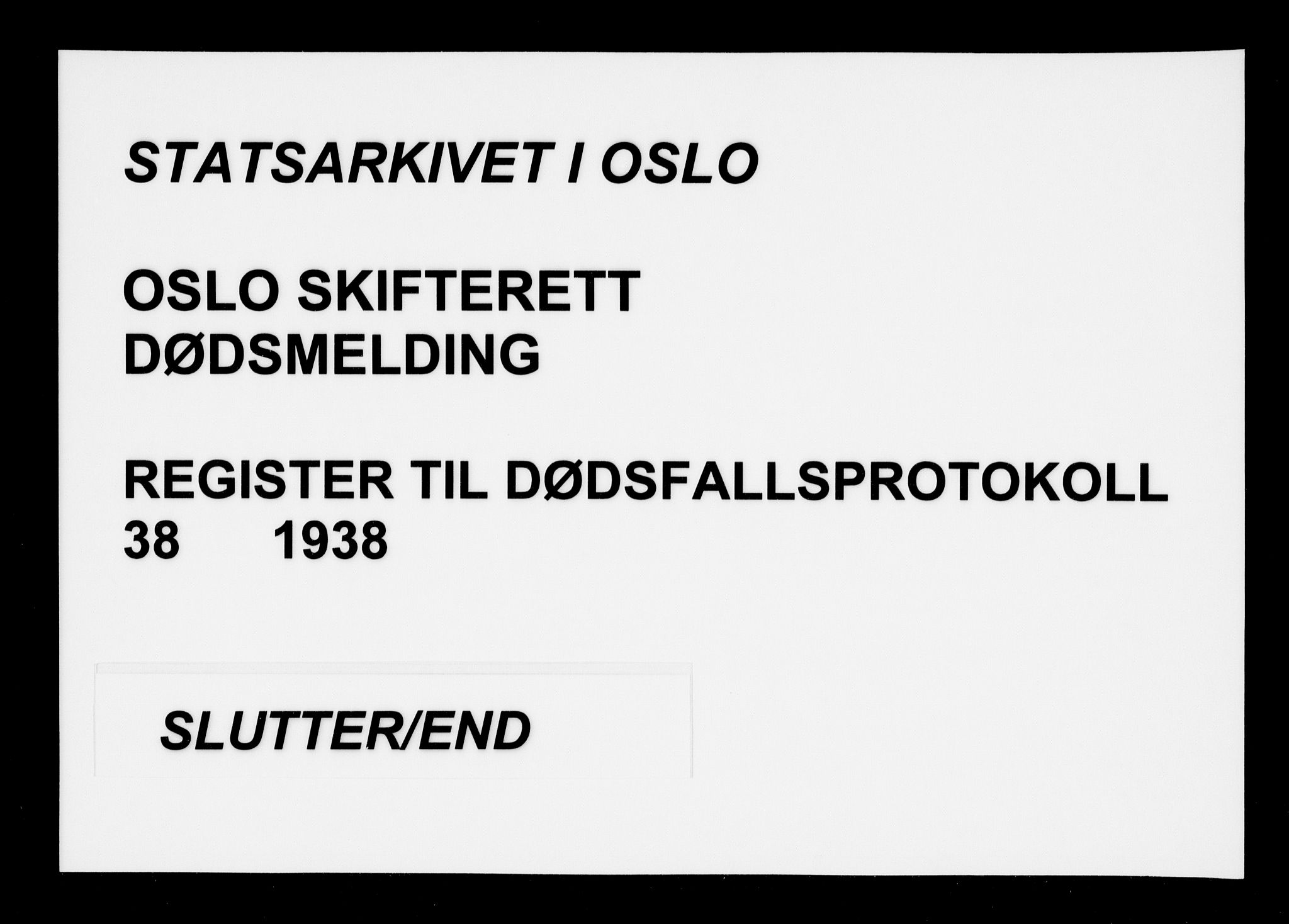 Oslo skifterett, AV/SAO-A-10383/F/Fa/Faa/L0038: Navneregister, 1938