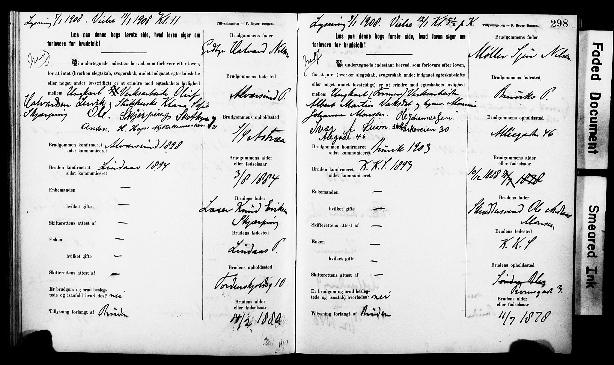Korskirken sokneprestembete, SAB/A-76101: Forlovererklæringer nr. II.5.8, 1903-1908, s. 298