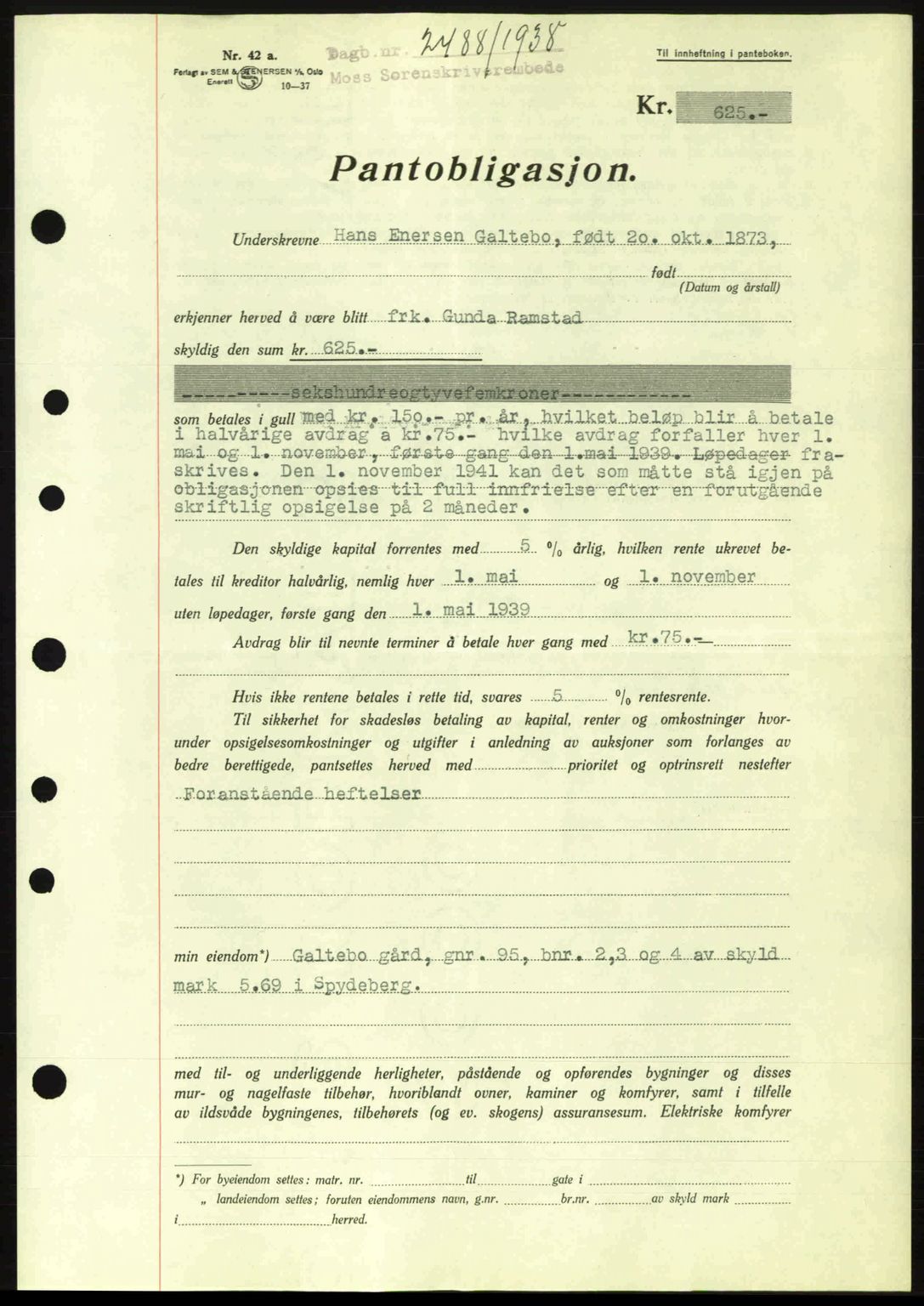Moss sorenskriveri, SAO/A-10168: Pantebok nr. B6, 1938-1938, Dagboknr: 2488/1938