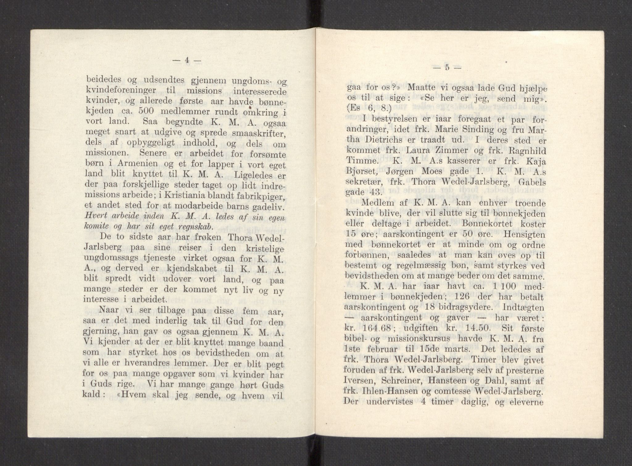 Kvinnelige Misjonsarbeidere, AV/RA-PA-0699/F/Fa/L0001/0007: -- / Årsmeldinger, trykte, 1906-1915