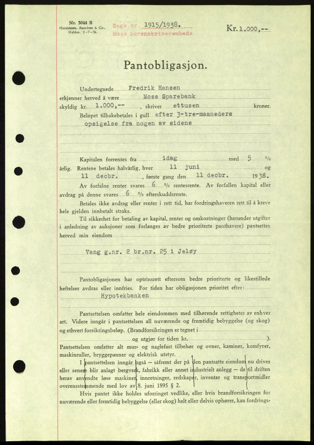 Moss sorenskriveri, SAO/A-10168: Pantebok nr. B6, 1938-1938, Dagboknr: 1915/1938