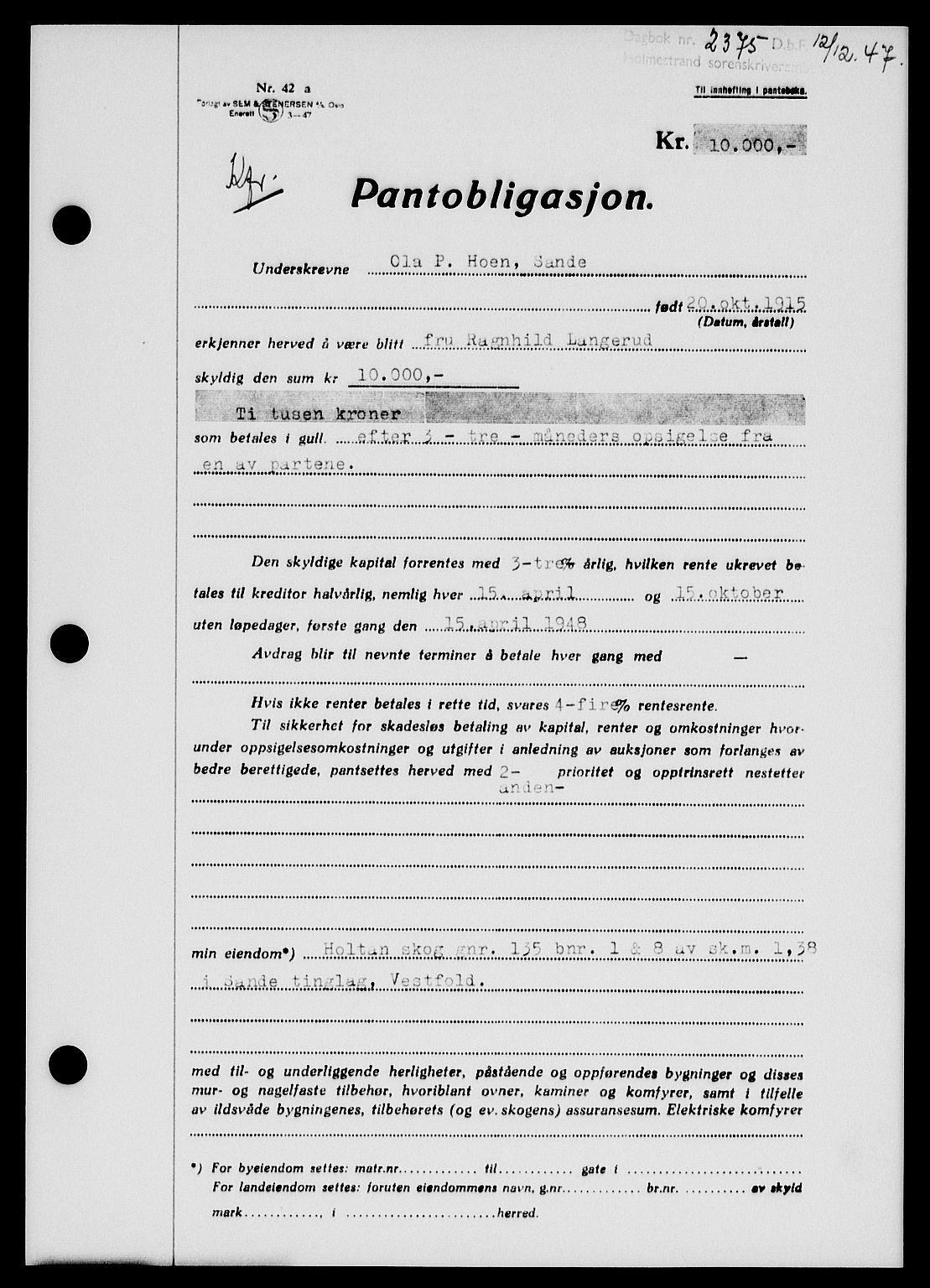 Holmestrand sorenskriveri, SAKO/A-67/G/Ga/Gab/L0058: Pantebok nr. B-58, 1947-1948, Dagboknr: 2375/1947