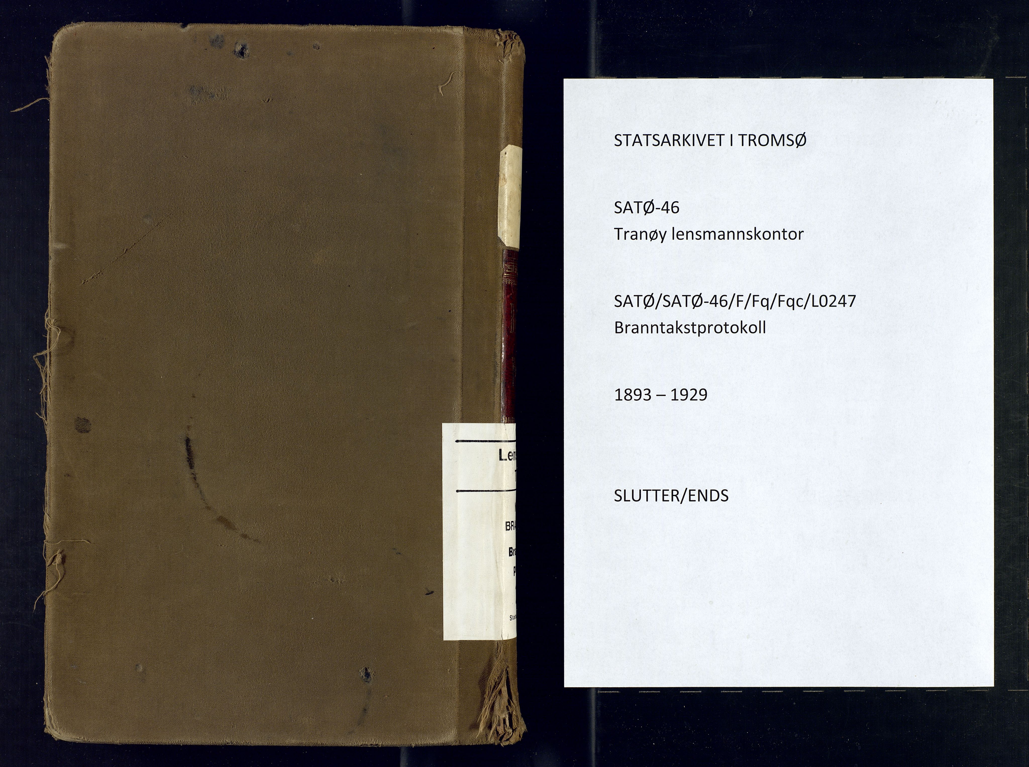 Tranøy lensmannskontor (Sørreisa lensmannskontor), SATØ/SATØ-46/1/F/Fq/Fqc/L0247: Branntakstprotokoller, 1893-1929