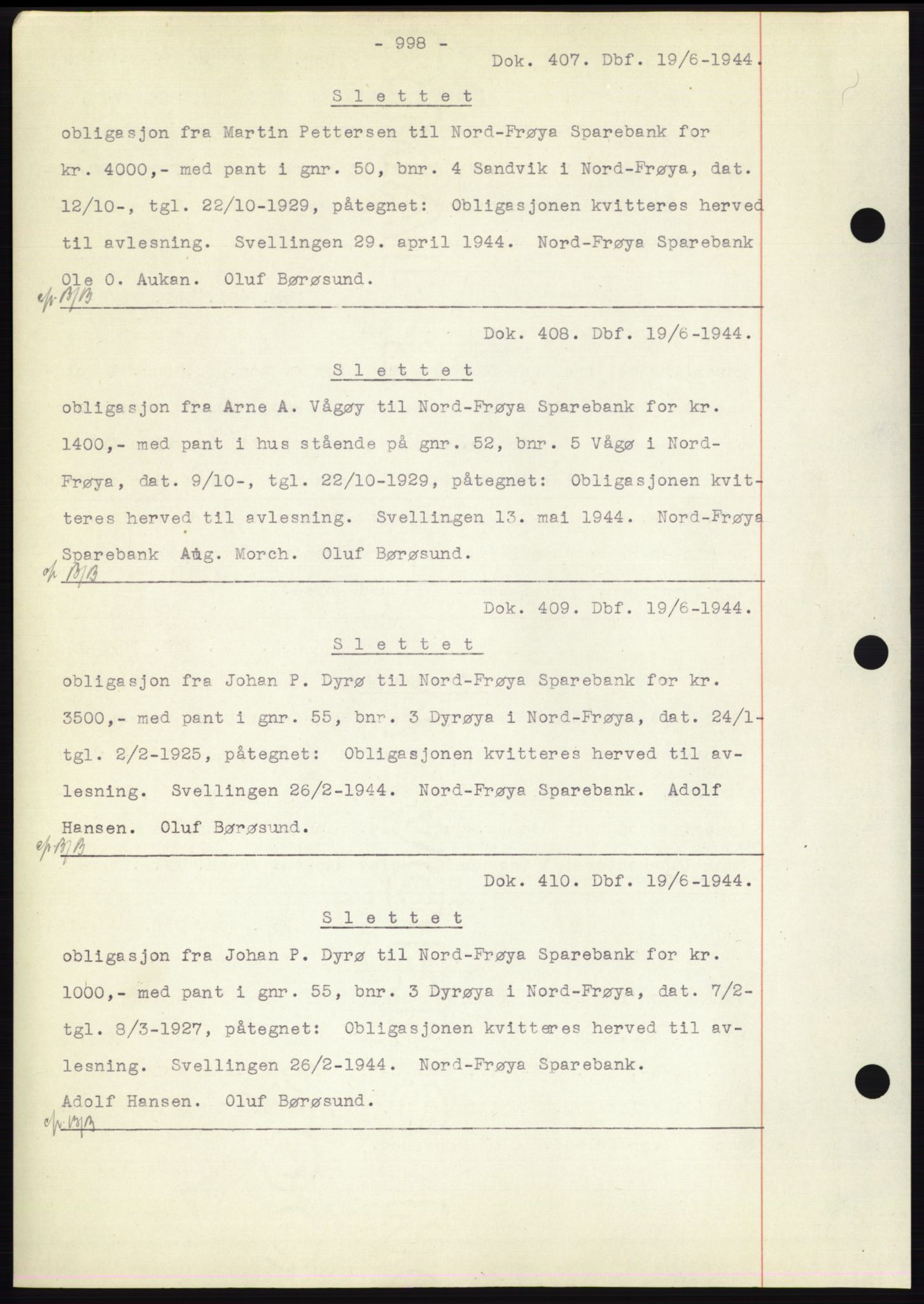 Hitra sorenskriveri, AV/SAT-A-0018/2/2C/2Ca: Pantebok nr. C1, 1936-1945, Dagboknr: 407/1944
