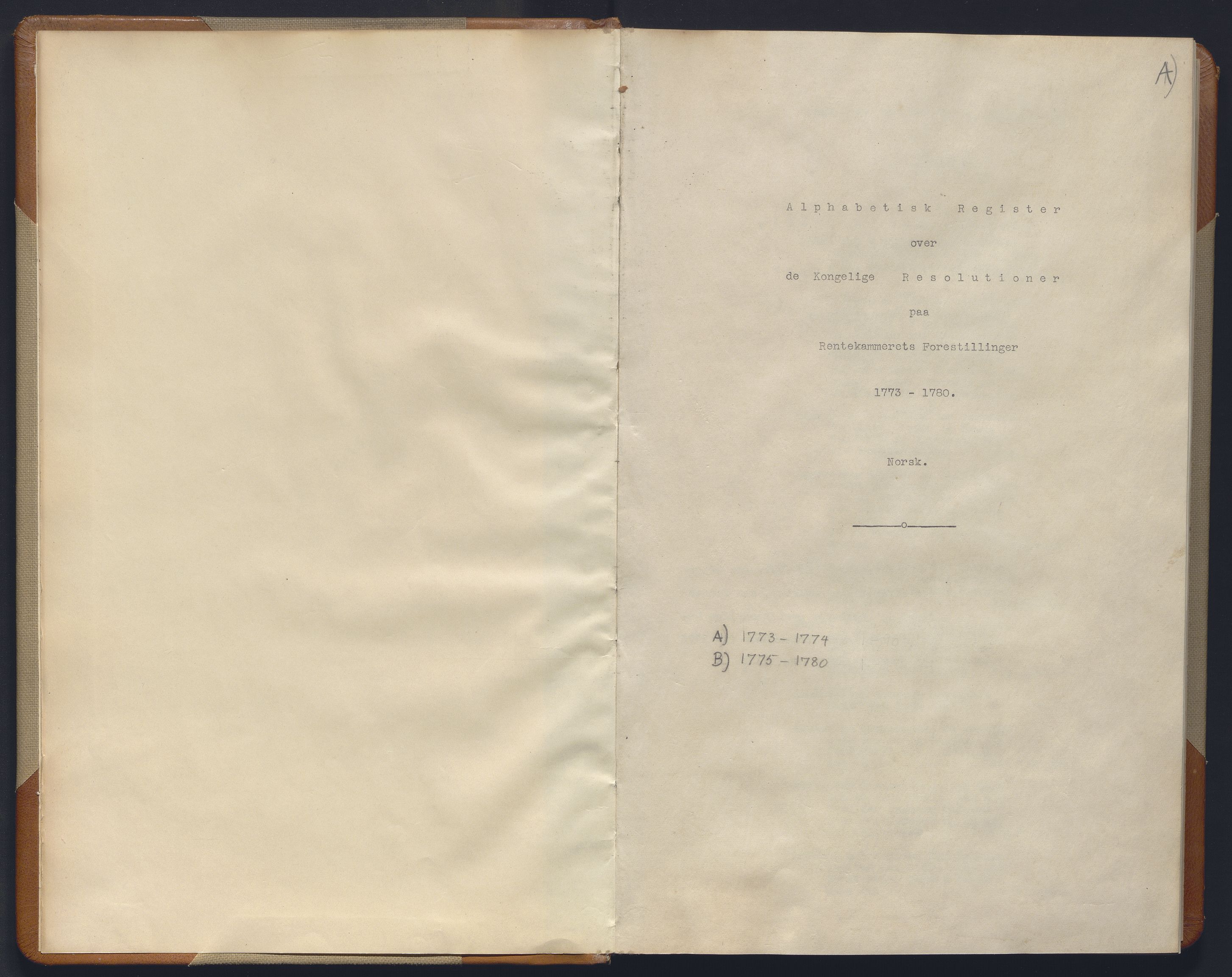 Avskriftsamlingen, RA/EA-4022/F/Fb/L0123: Registratur over norske Relasjons- og  resolusjonsprotokoller, 1773-1780, s. 3