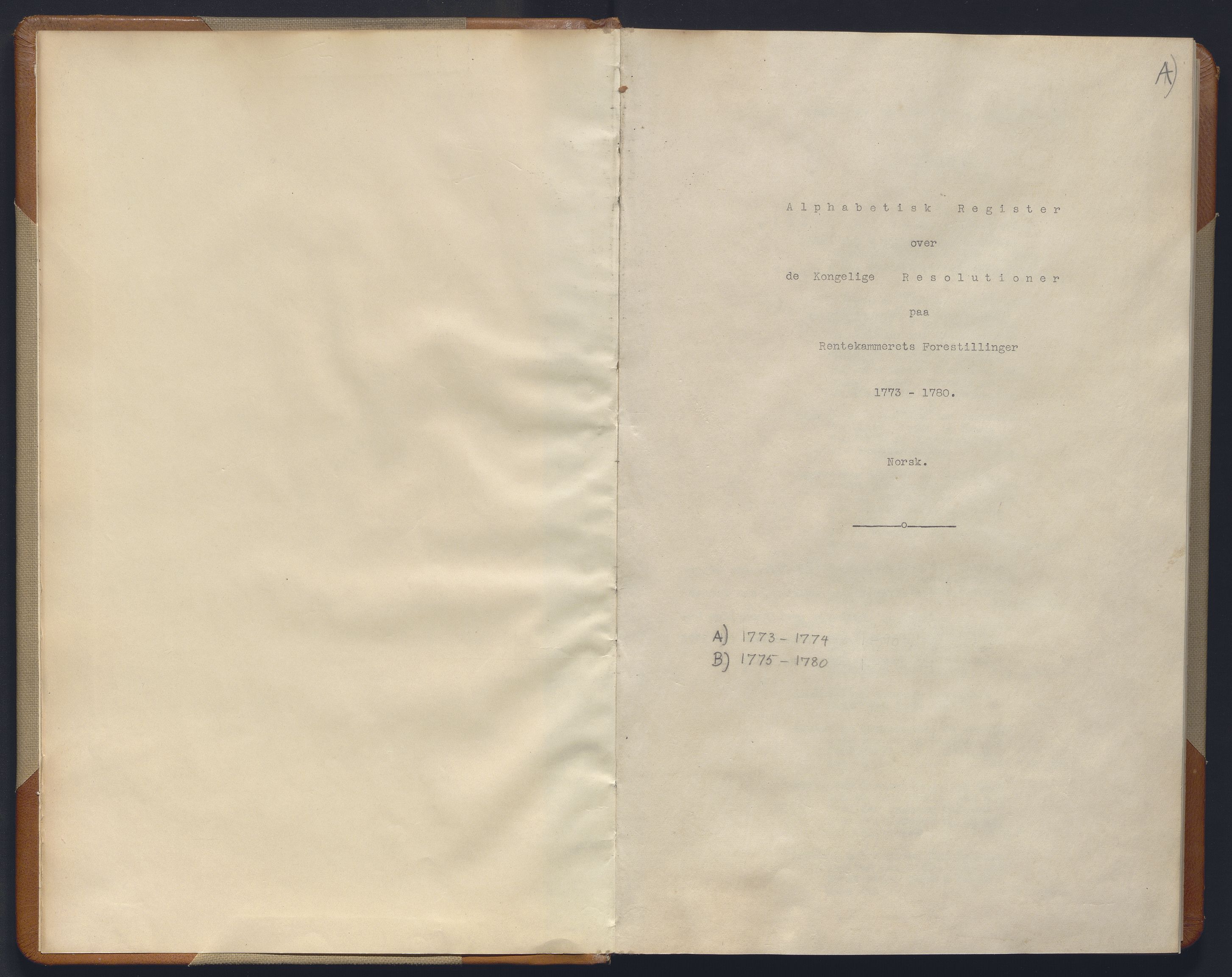 Avskriftsamlingen, AV/RA-EA-4022/F/Fb/L0123: Registratur over norske Relasjons- og  resolusjonsprotokoller, 1773-1780, s. 3