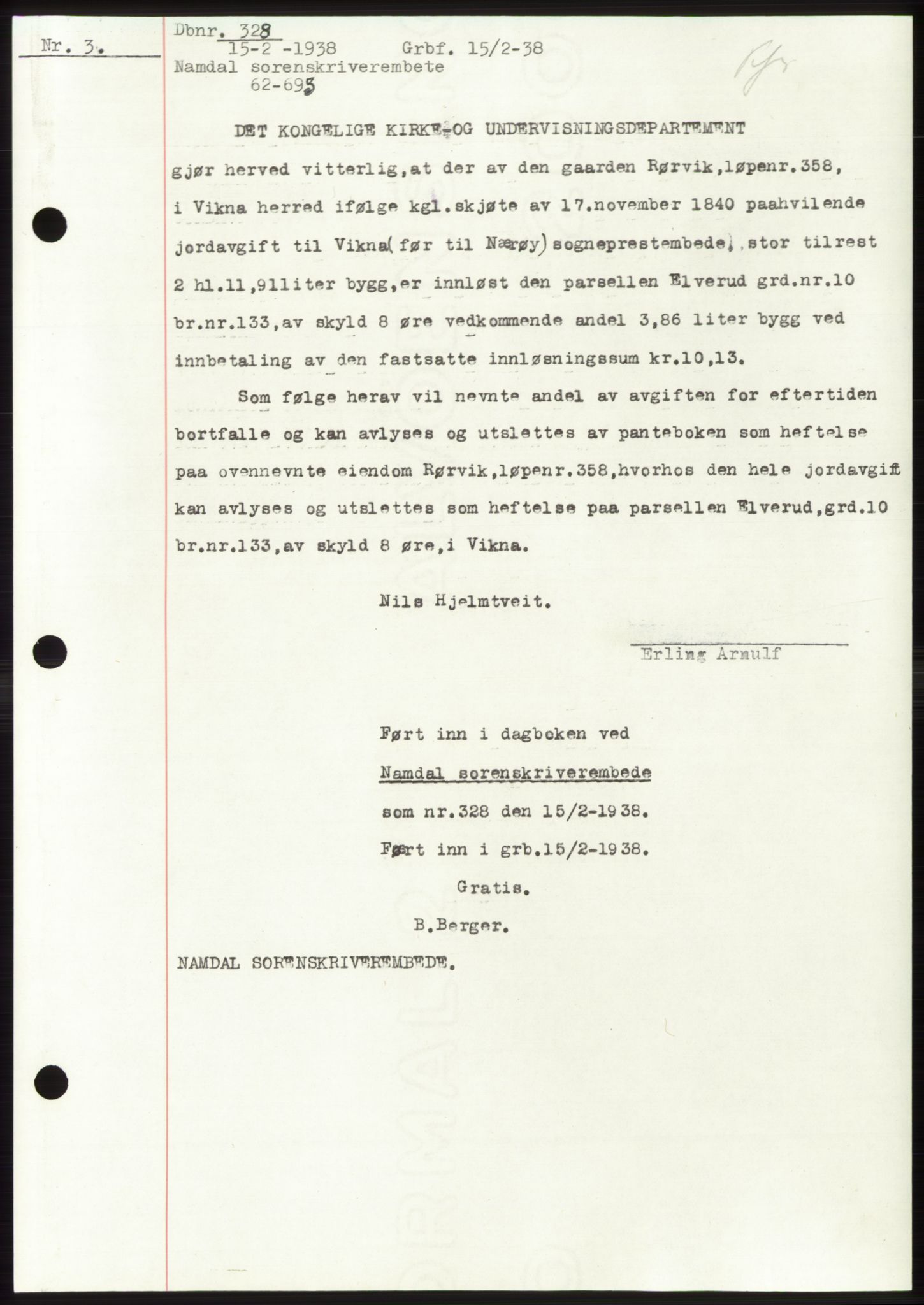 Namdal sorenskriveri, SAT/A-4133/1/2/2C: Pantebok nr. -, 1937-1939, Tingl.dato: 15.02.1938