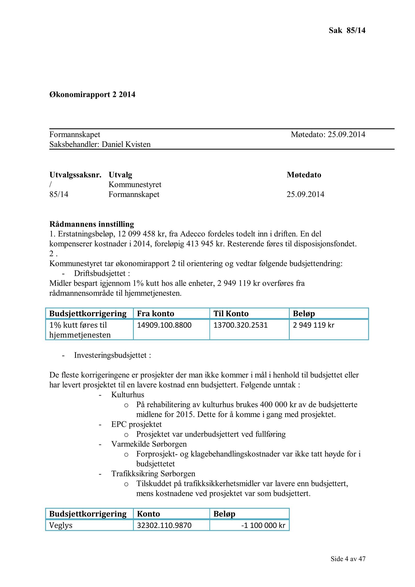 Klæbu Kommune, TRKO/KK/02-FS/L007: Formannsskapet - Møtedokumenter, 2014, s. 2777