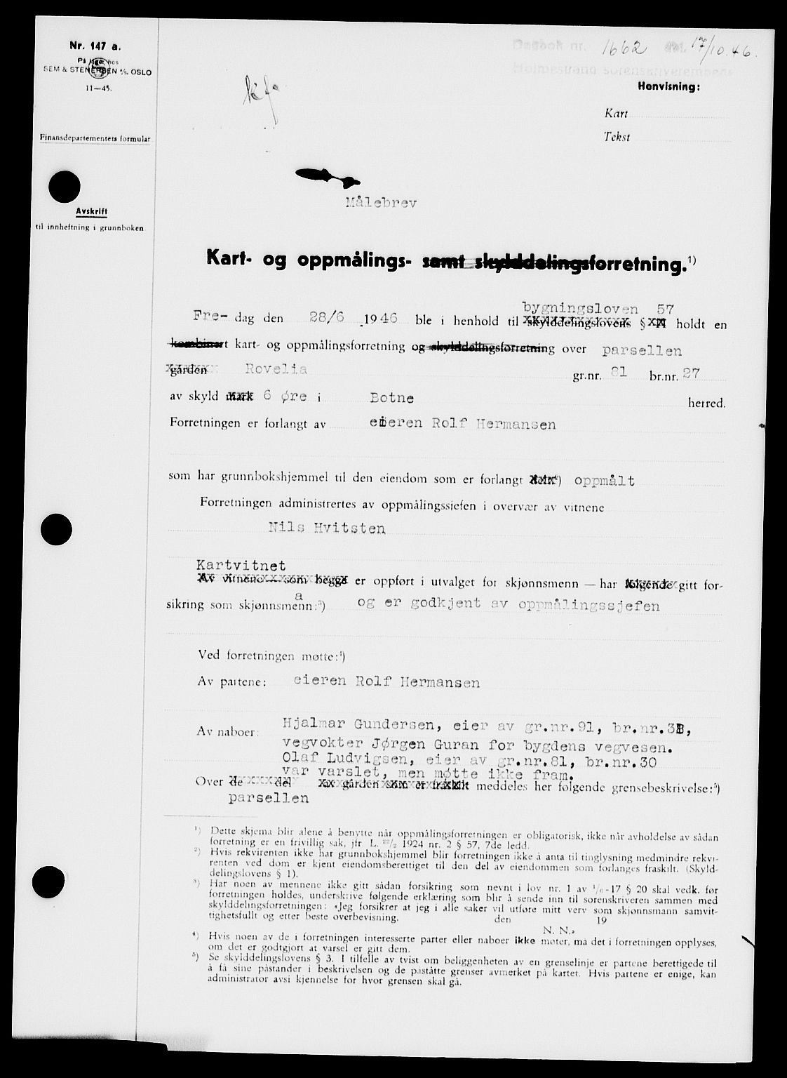 Holmestrand sorenskriveri, SAKO/A-67/G/Ga/Gaa/L0061: Pantebok nr. A-61, 1946-1947, Dagboknr: 1662/1946