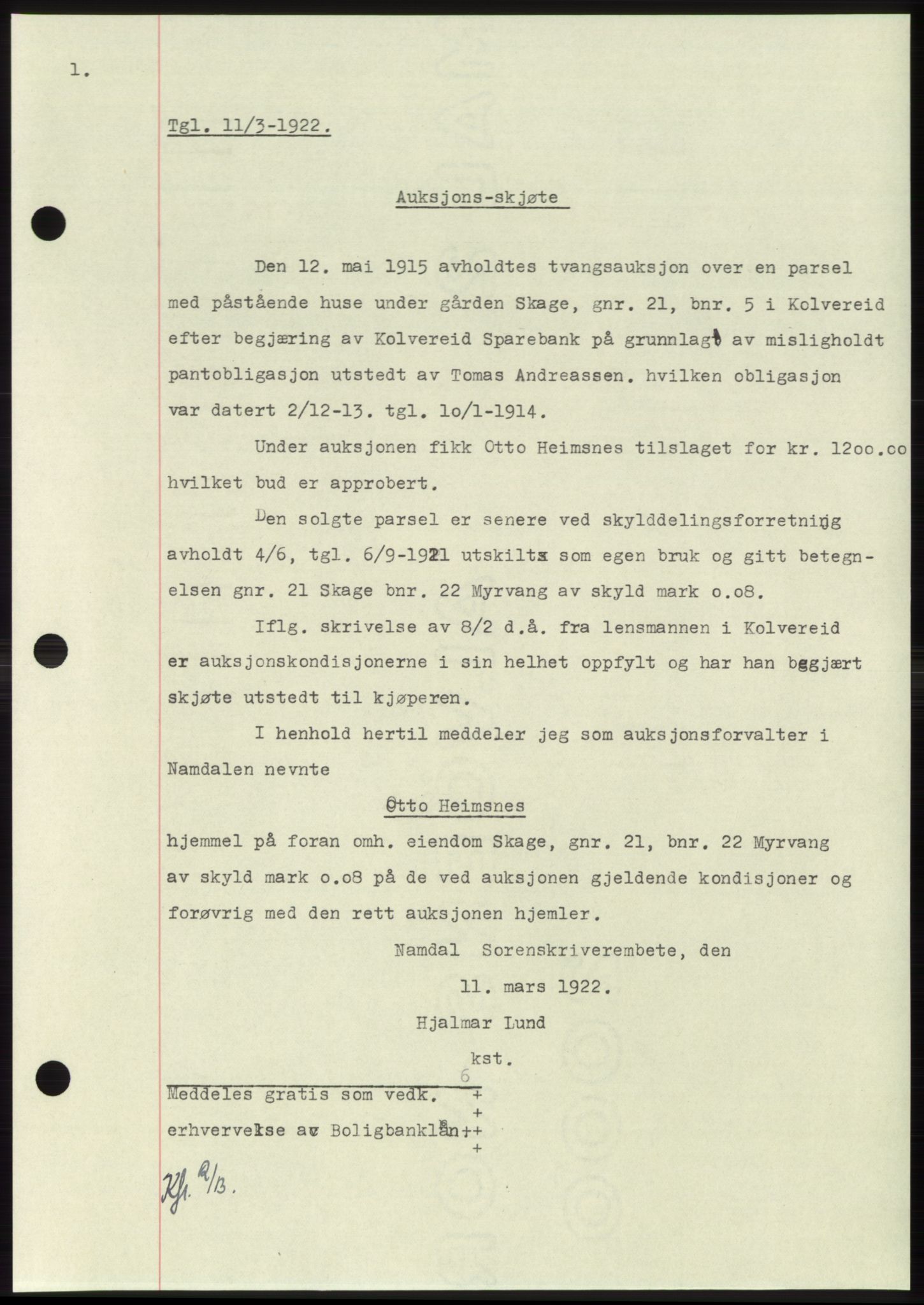 Namdal sorenskriveri, SAT/A-4133/1/2/2C: Pantebok nr. -, 1922-1925, Tingl.dato: 11.03.1922