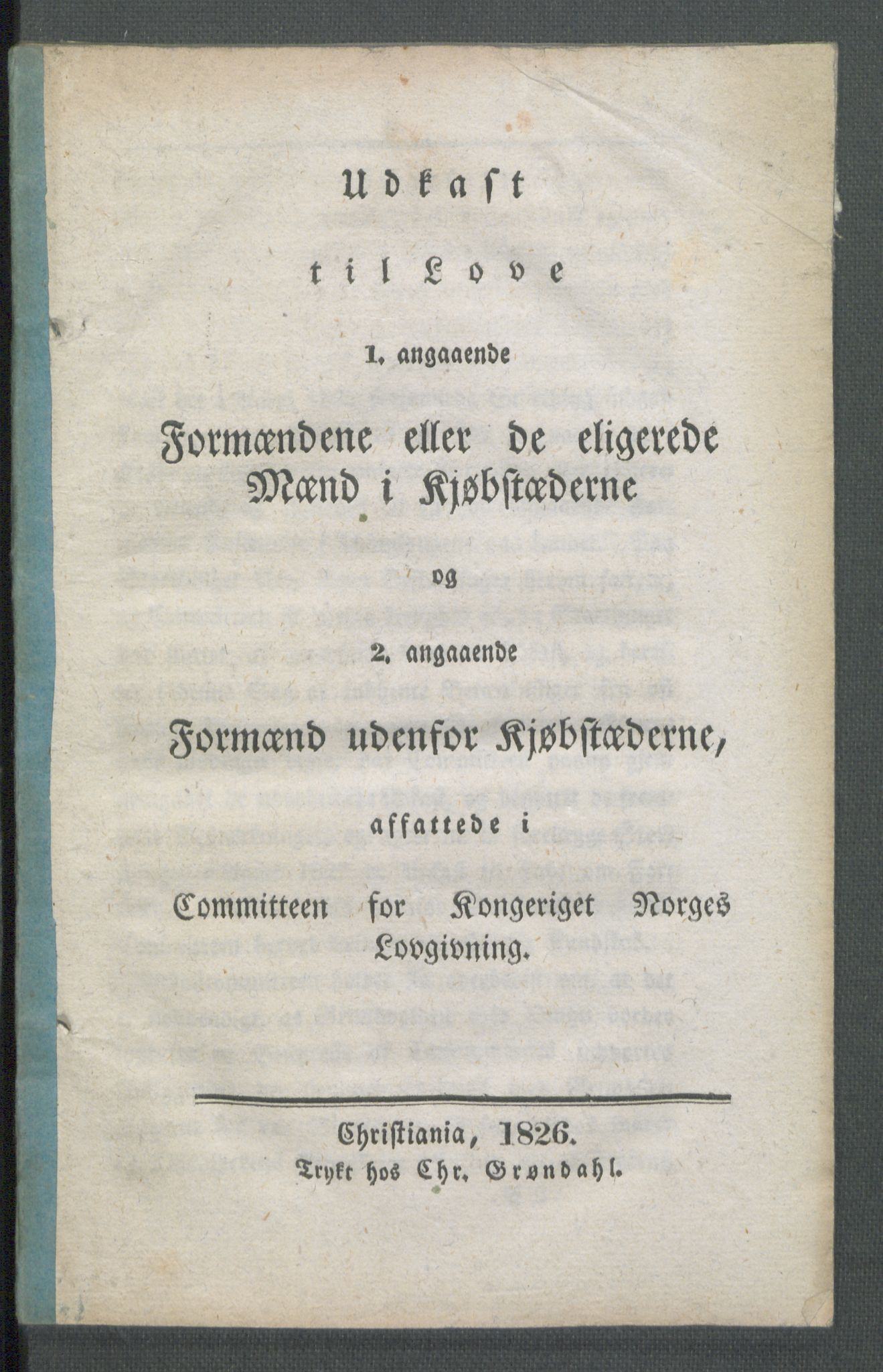 Justisdepartementet, Lovkomiteen 1814, AV/RA-S-1152/E/L0014/0001: -- / Formannskapslovgivningen, 1821-1829, s. 202