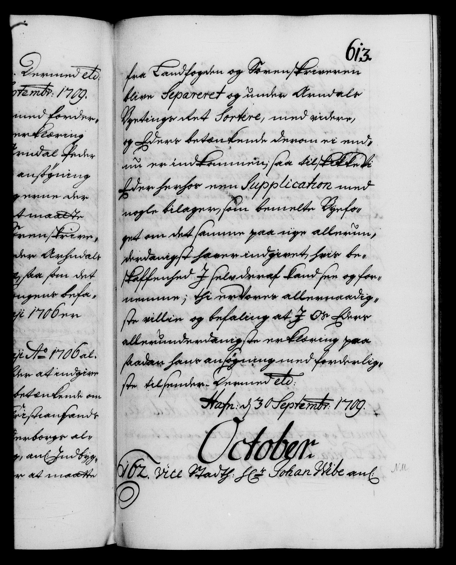 Danske Kanselli 1572-1799, AV/RA-EA-3023/F/Fc/Fca/Fcab/L0018: Norske tegnelser, 1707-1709, s. 613a