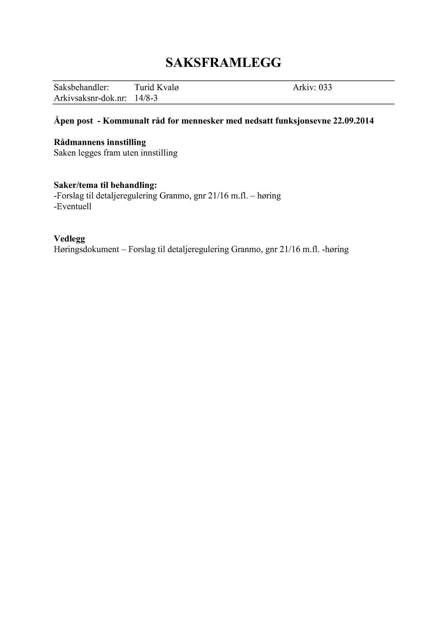 Klæbu Kommune, TRKO/KK/08-KMNF/L004: Kommunalt råd for mennesker med nedsatt funksjonsevne - Møteoversikt, 2014, s. 17