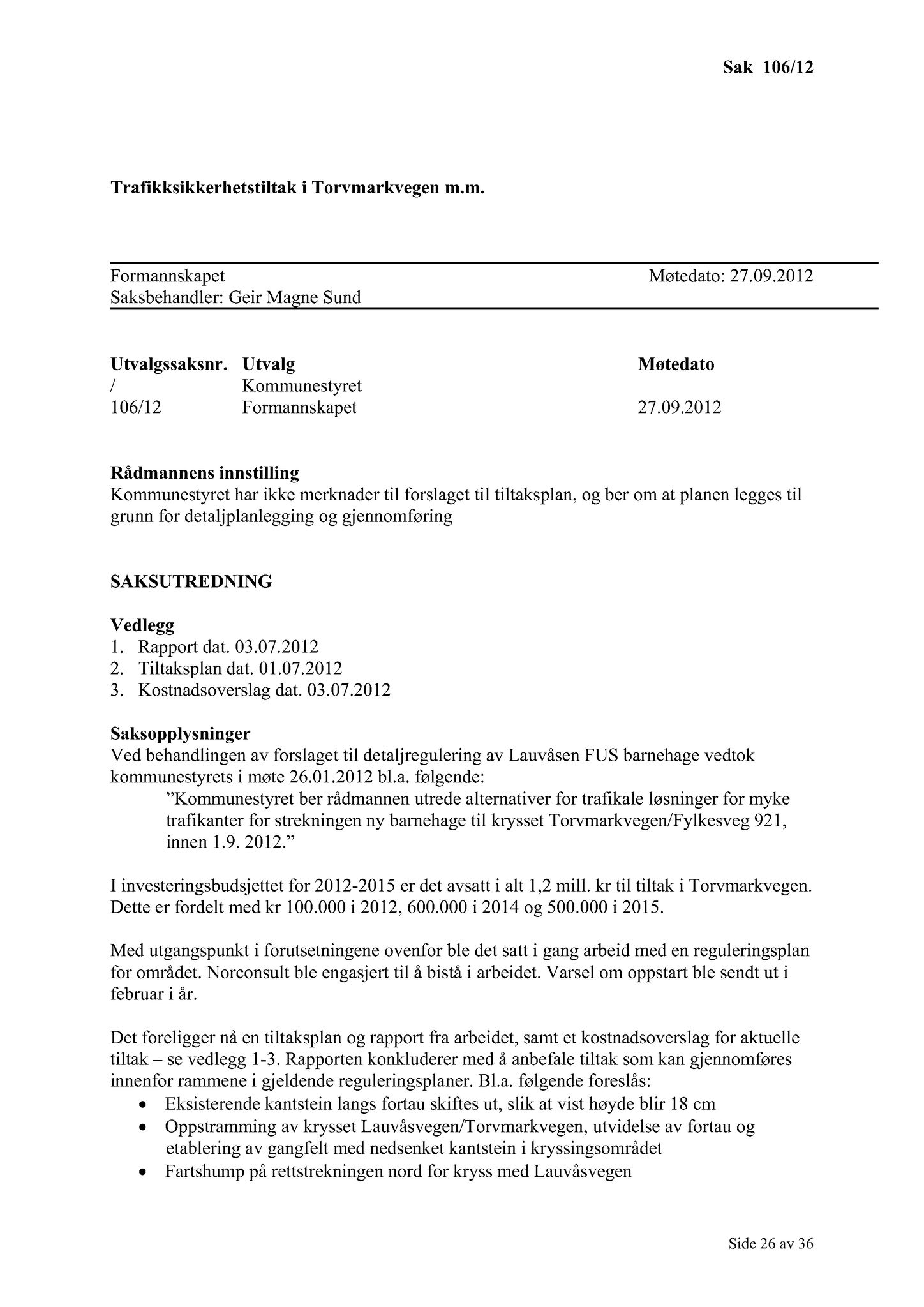 Klæbu Kommune, TRKO/KK/02-FS/L005: Formannsskapet - Møtedokumenter, 2012, s. 2173