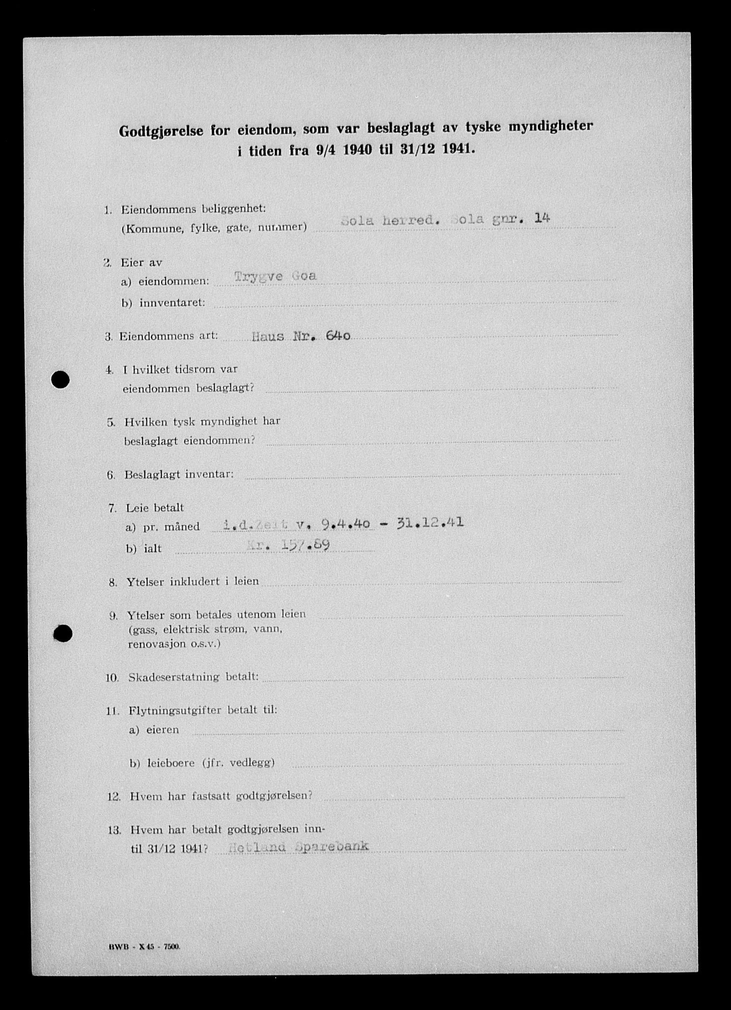 Justisdepartementet, Tilbakeføringskontoret for inndratte formuer, AV/RA-S-1564/I/L1014: Godtgjørelse for beslaglagt eiendom, 1940-1941, s. 287