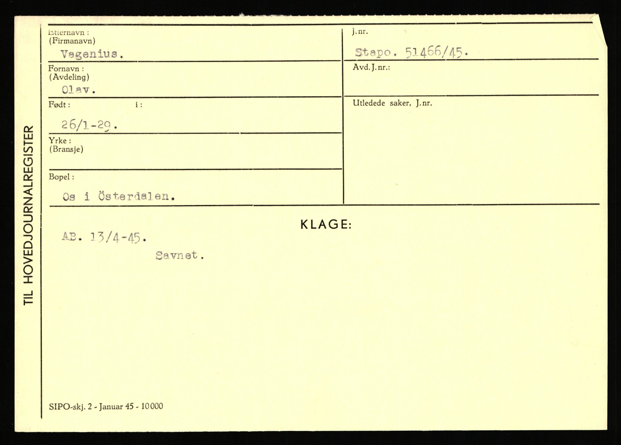 Statspolitiet - Hovedkontoret / Osloavdelingen, AV/RA-S-1329/C/Ca/L0016: Uberg - Øystese, 1943-1945, s. 494