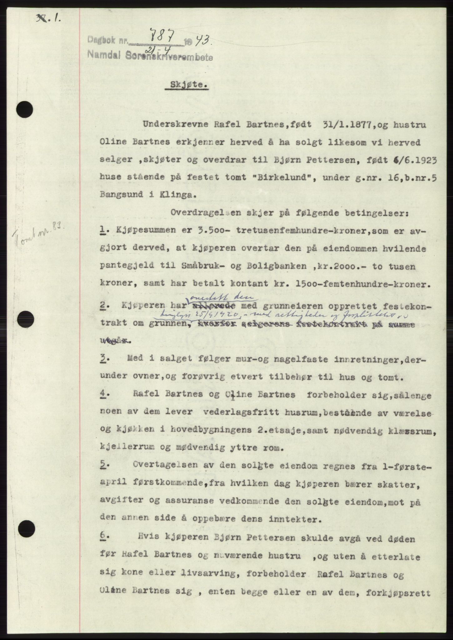 Namdal sorenskriveri, SAT/A-4133/1/2/2C: Pantebok nr. -, 1942-1943, Dagboknr: 787/1943