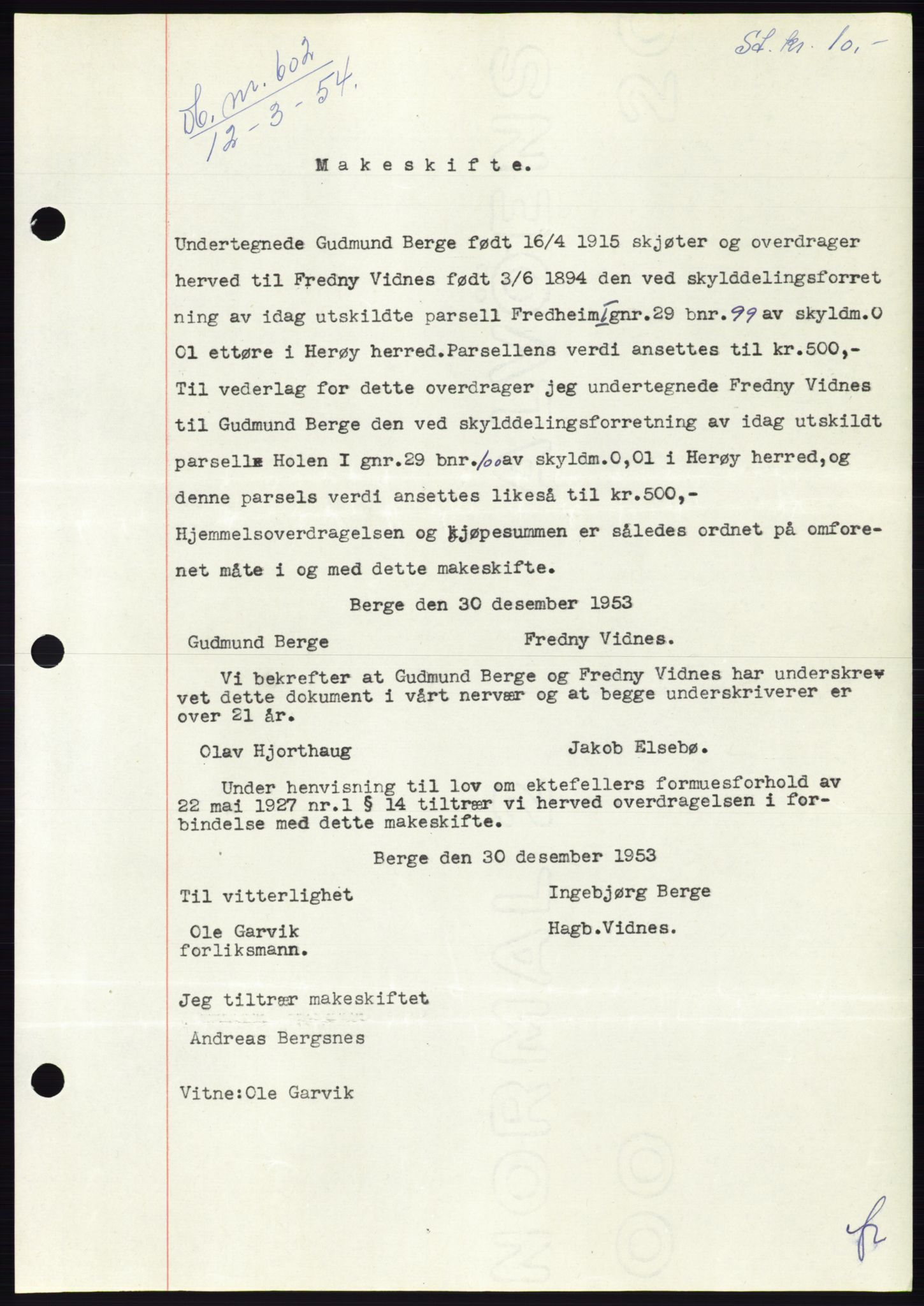 Søre Sunnmøre sorenskriveri, SAT/A-4122/1/2/2C/L0097: Pantebok nr. 23A, 1954-1954, Dagboknr: 602/1954