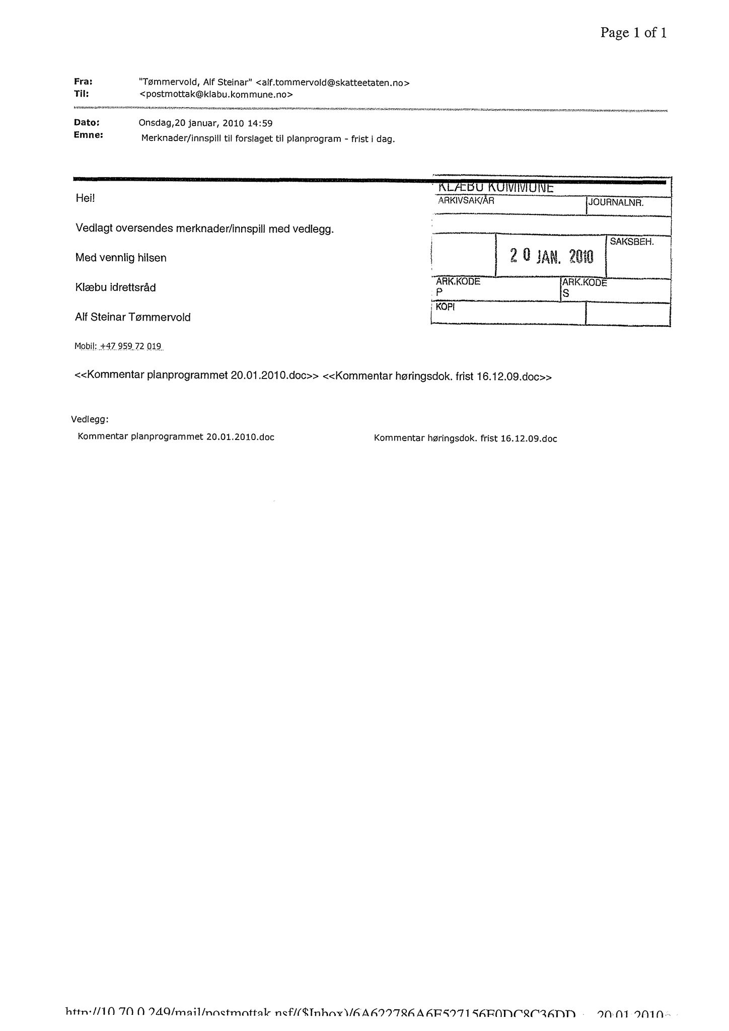 Klæbu Kommune, TRKO/KK/02-FS/L003: Formannsskapet - Møtedokumenter, 2010, s. 263