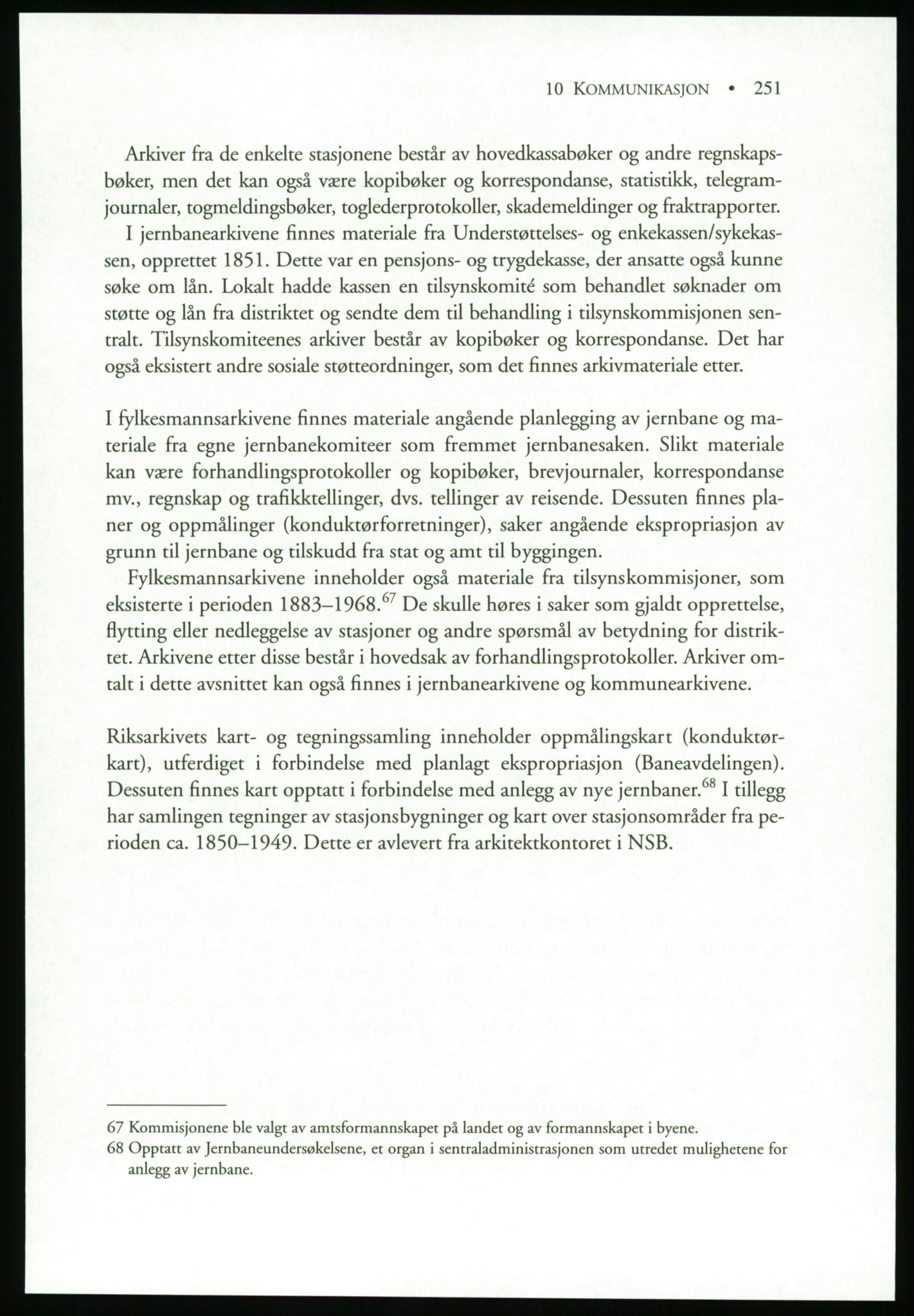 Publikasjoner utgitt av Arkivverket, PUBL/PUBL-001/B/0019: Liv Mykland: Håndbok for brukere av statsarkivene (2005), 2005, s. 251